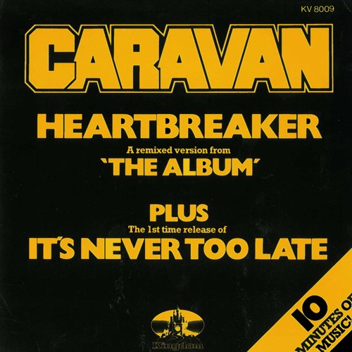 Heartbreaker / It's Never Too Late