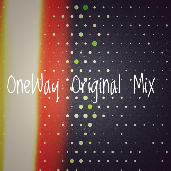 OneWay Orignal Mix
