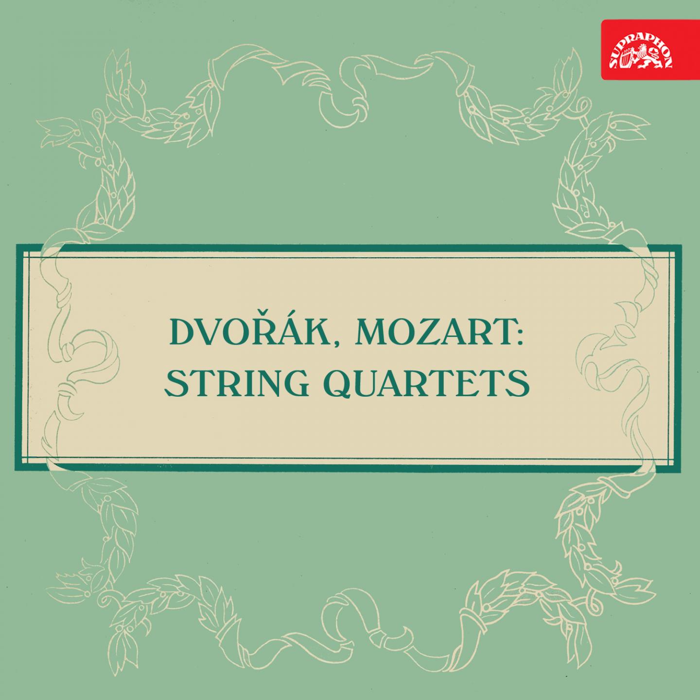 Dvoa k and Mozart: String Quartets