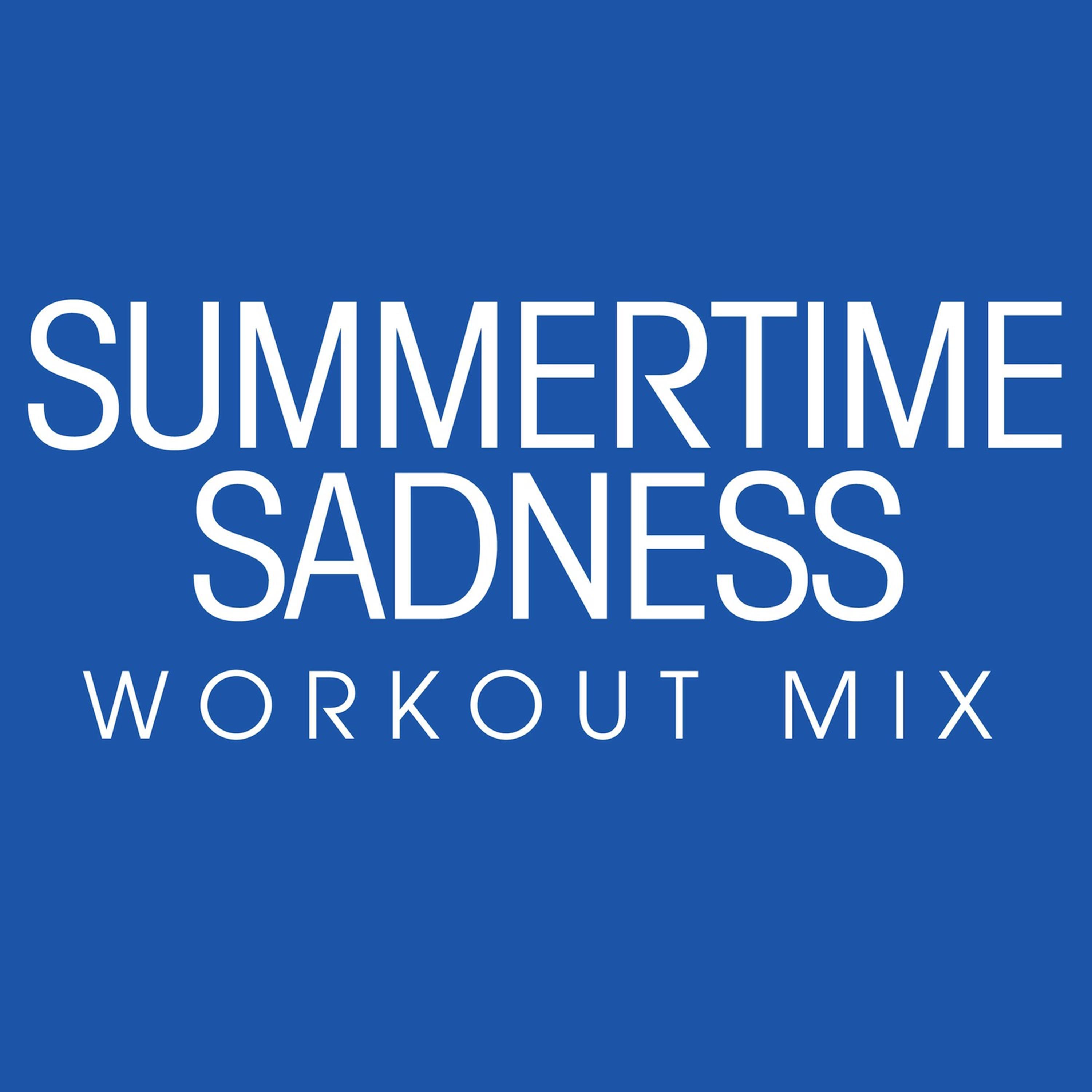 Summertime Sadness Workout Mix - Single