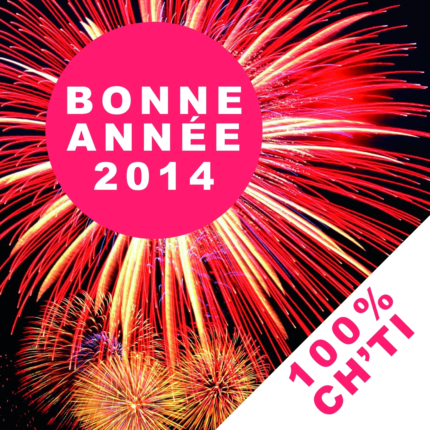 Bonne anne e 2014 Nouvel an 100 ch' ti