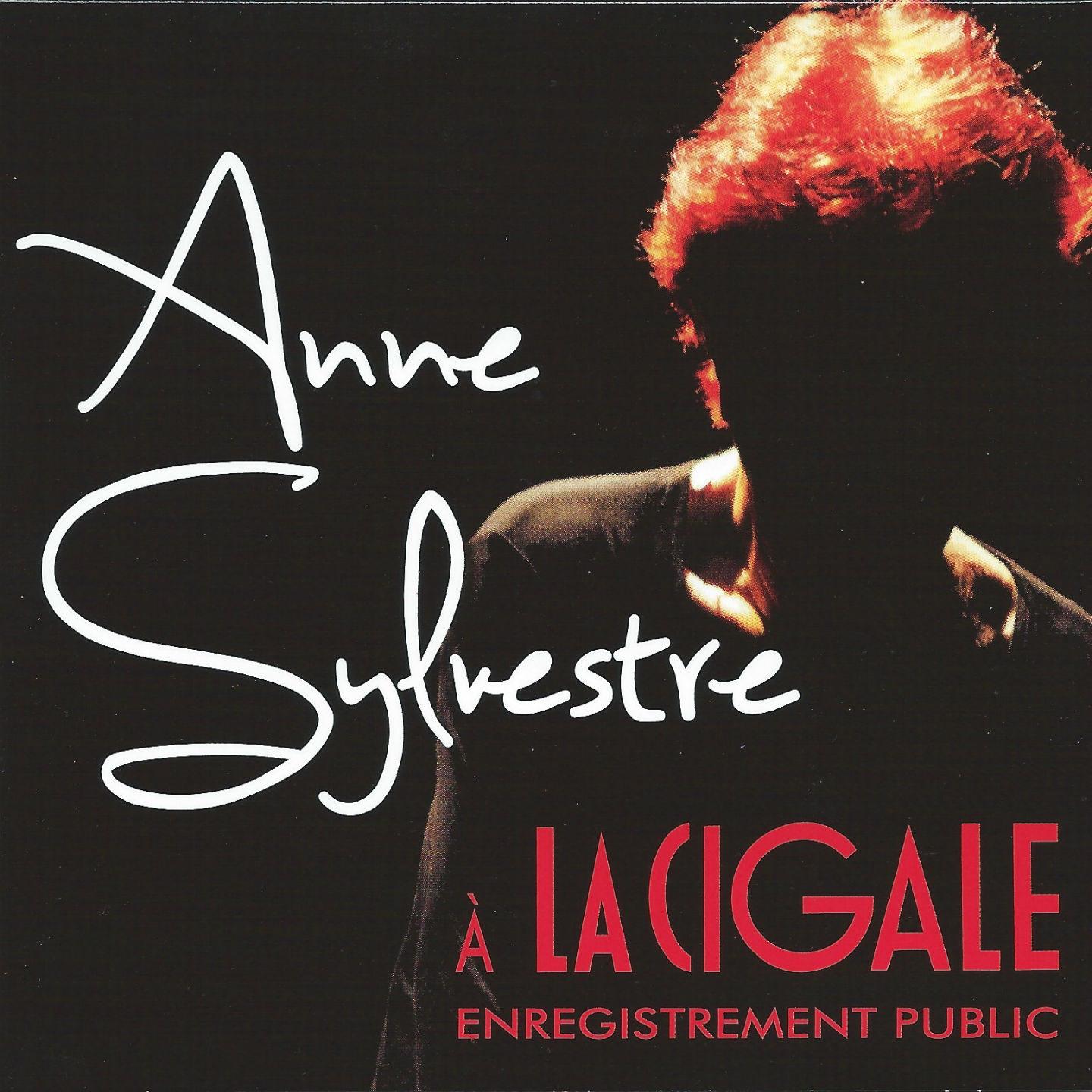 Anne Sylvestre a la Cigale  Enregistrement public Live