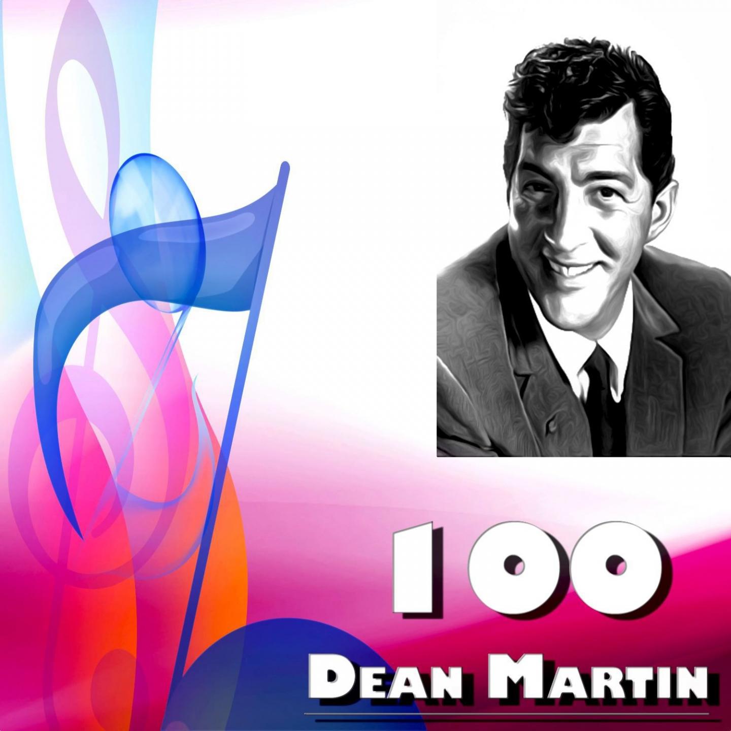 100 Dean Martin