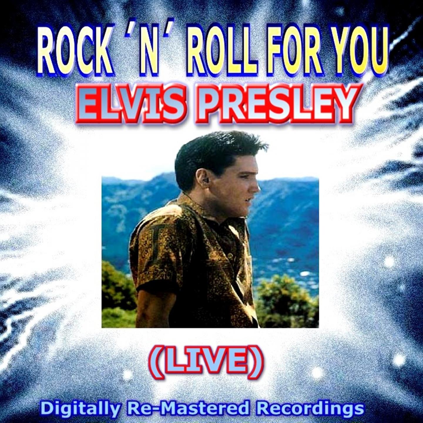 Rock 'n' Roll for You - Elvis Presley (Live)