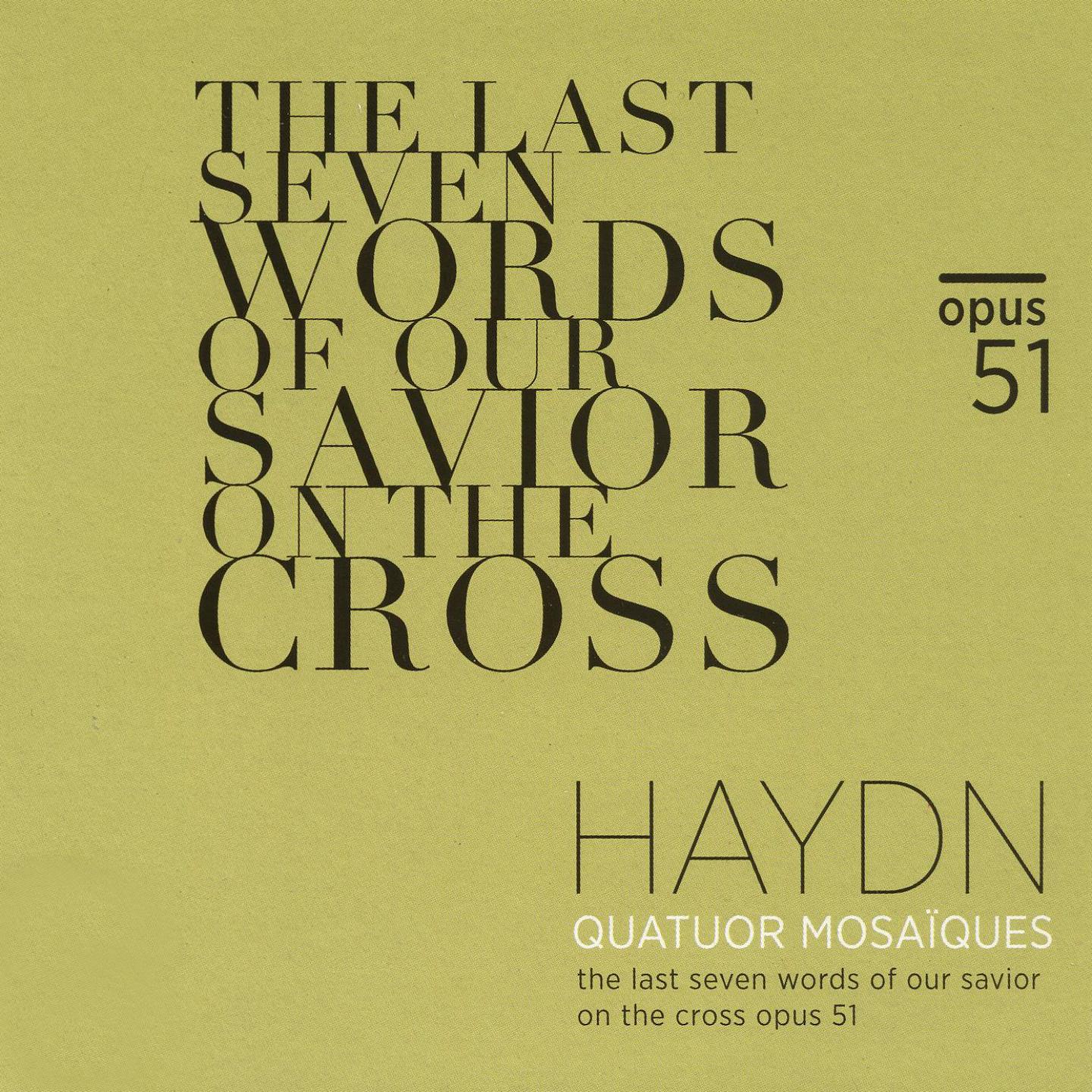 Haydn: The Last Seven Words of Our Savior on the Cross