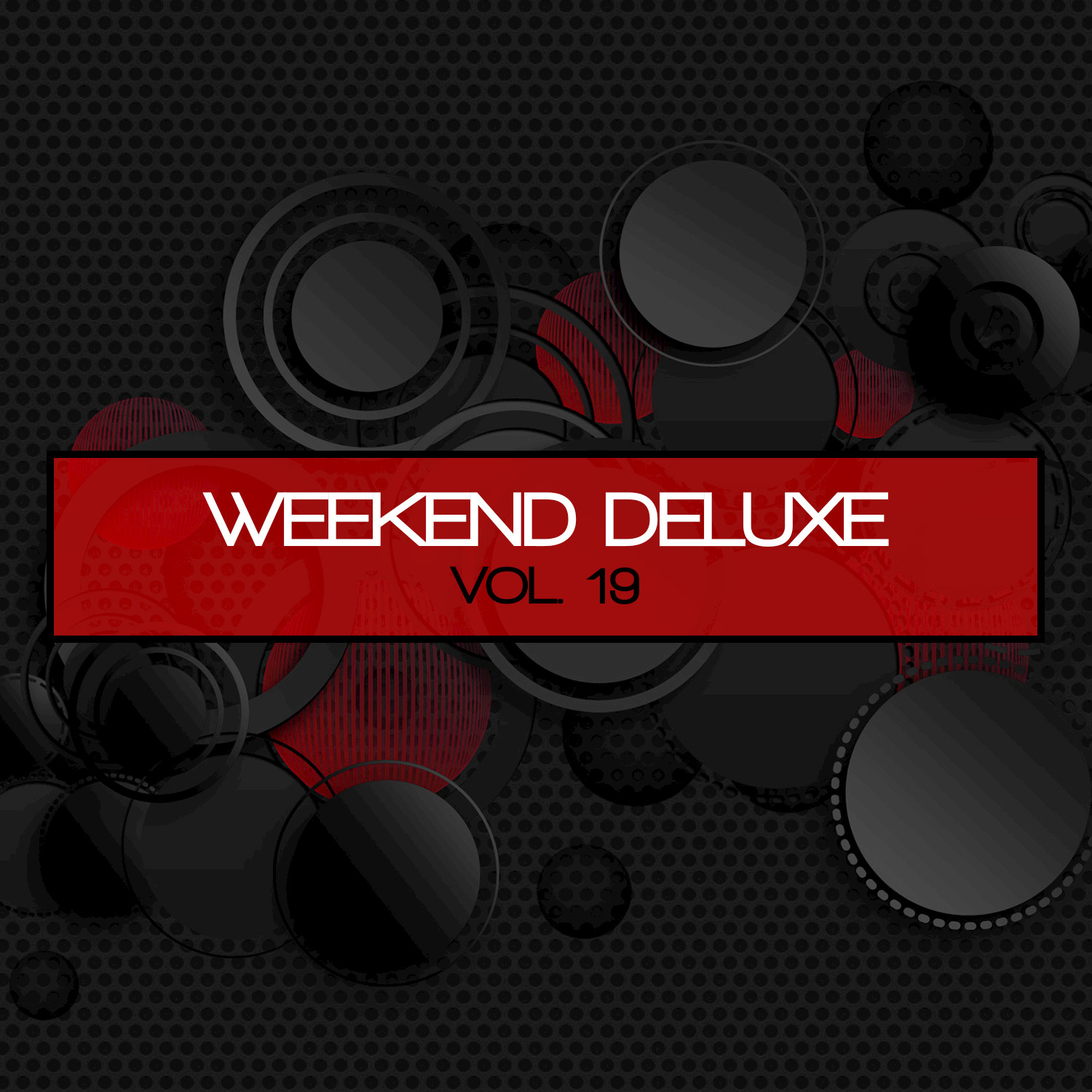 Weekend Deluxe, Vol. 19