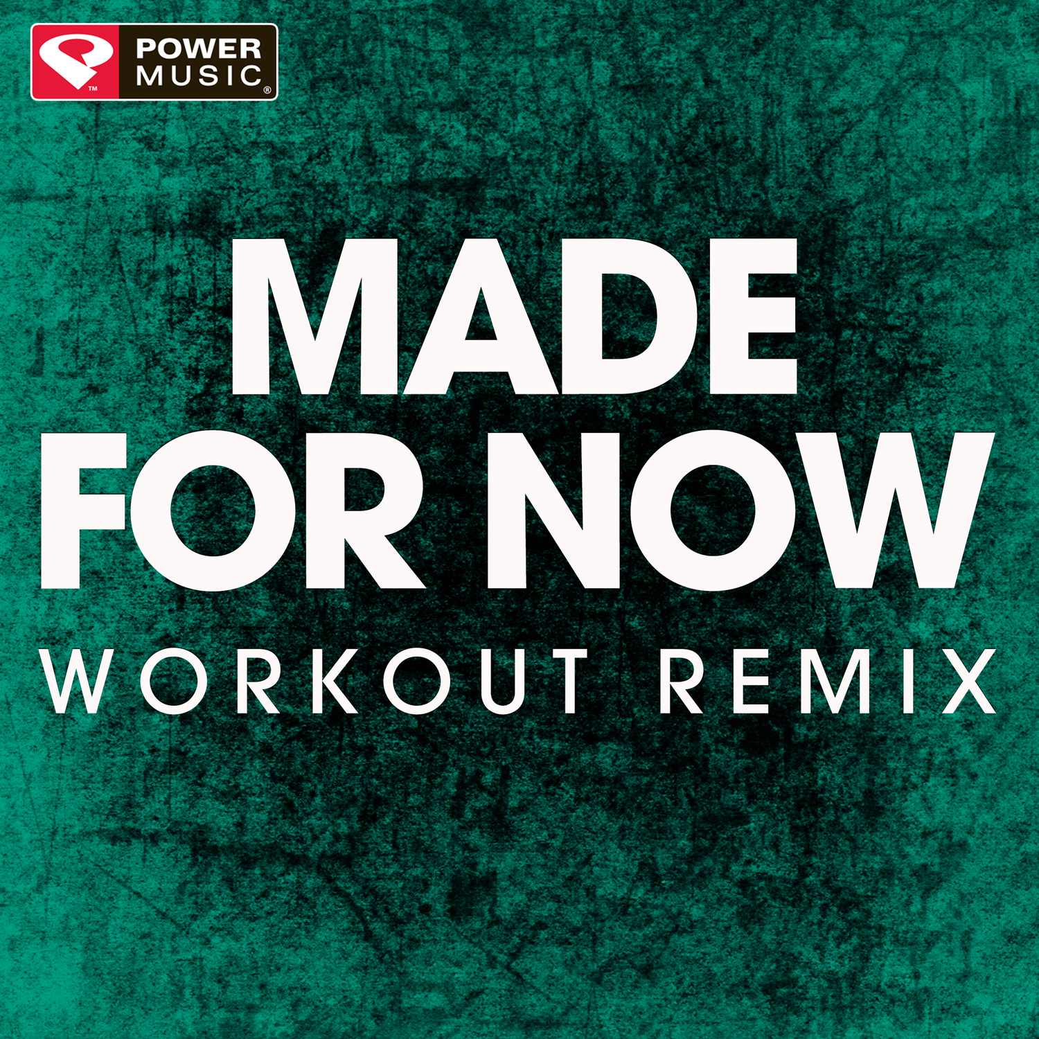 Made for Now (Extended Workout Remix)