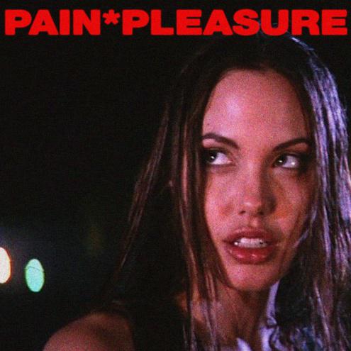 PAIN*PLEASURE