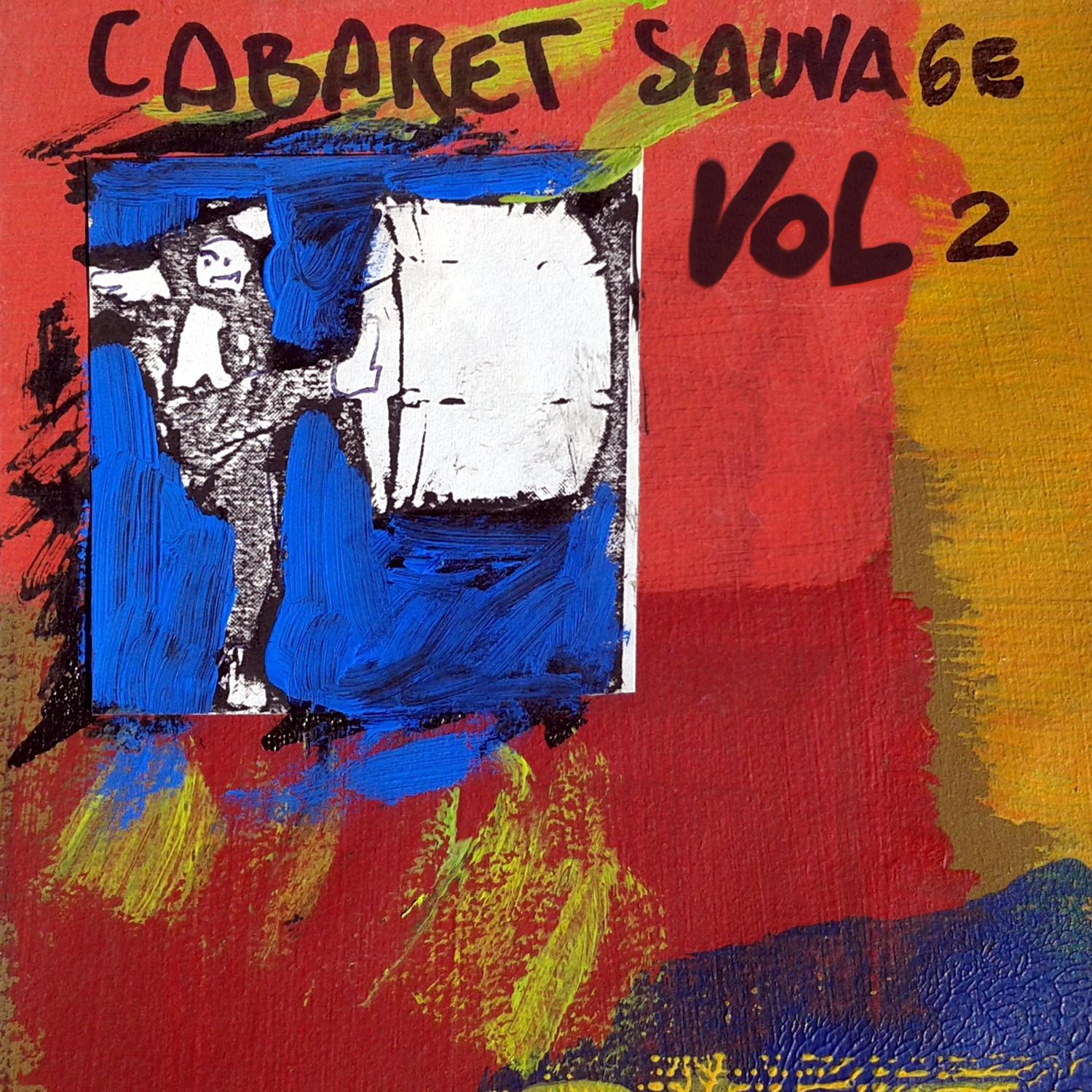 Cabaret Sauvage, Vol. 2