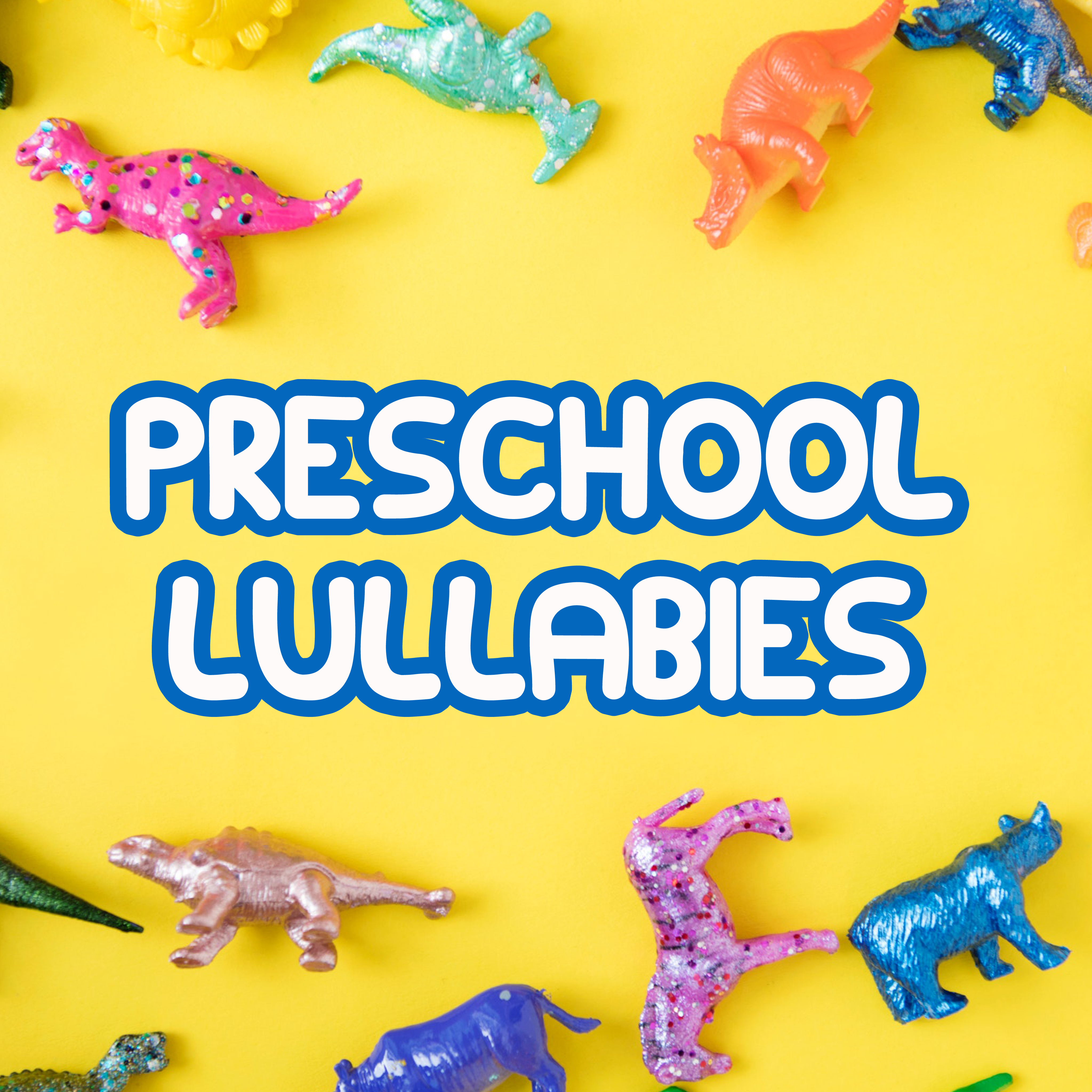 12 Preschool Lullabies