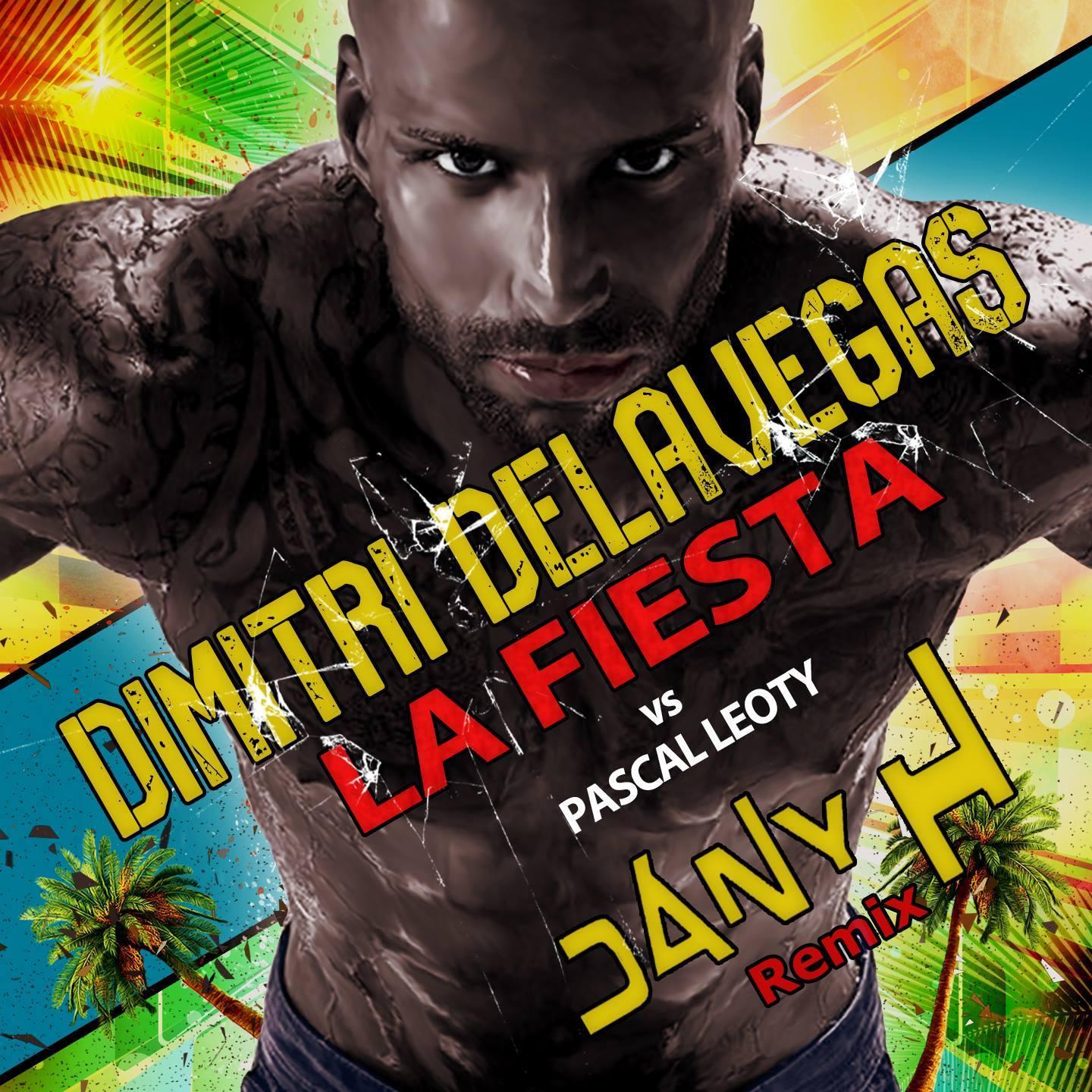 La Fiesta (Dany H Remix)