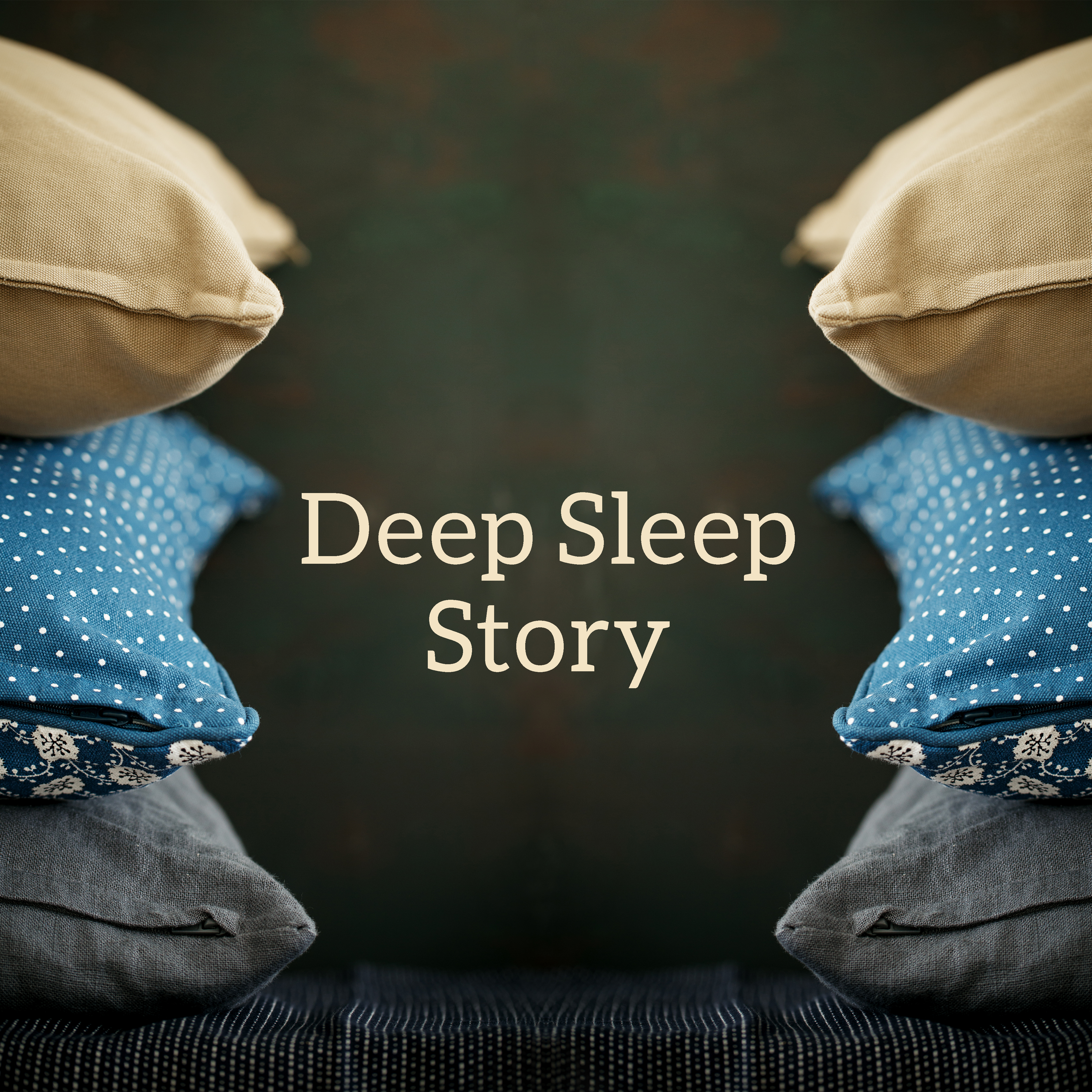 Deep Sleep Story