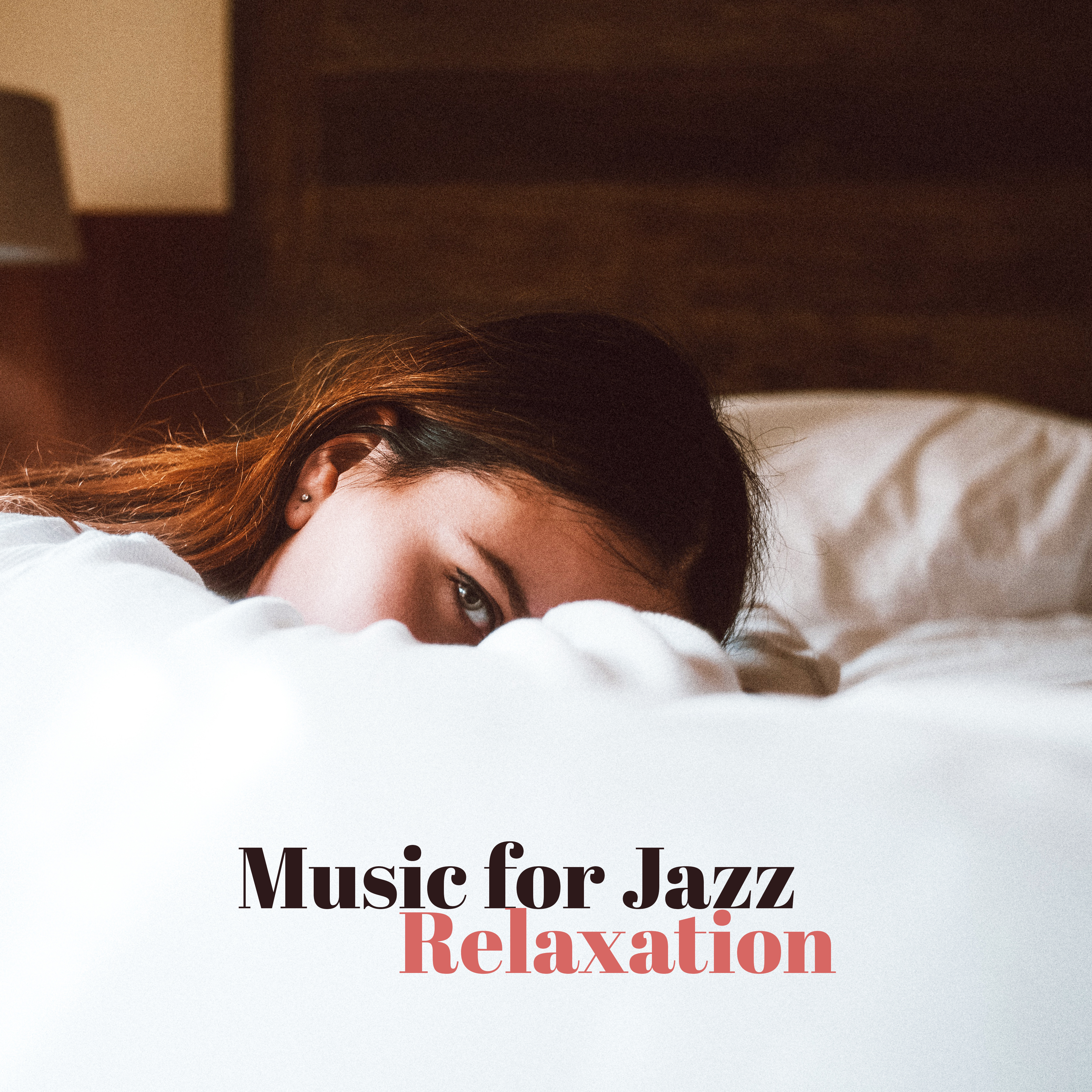 Music for Jazz Relaxation