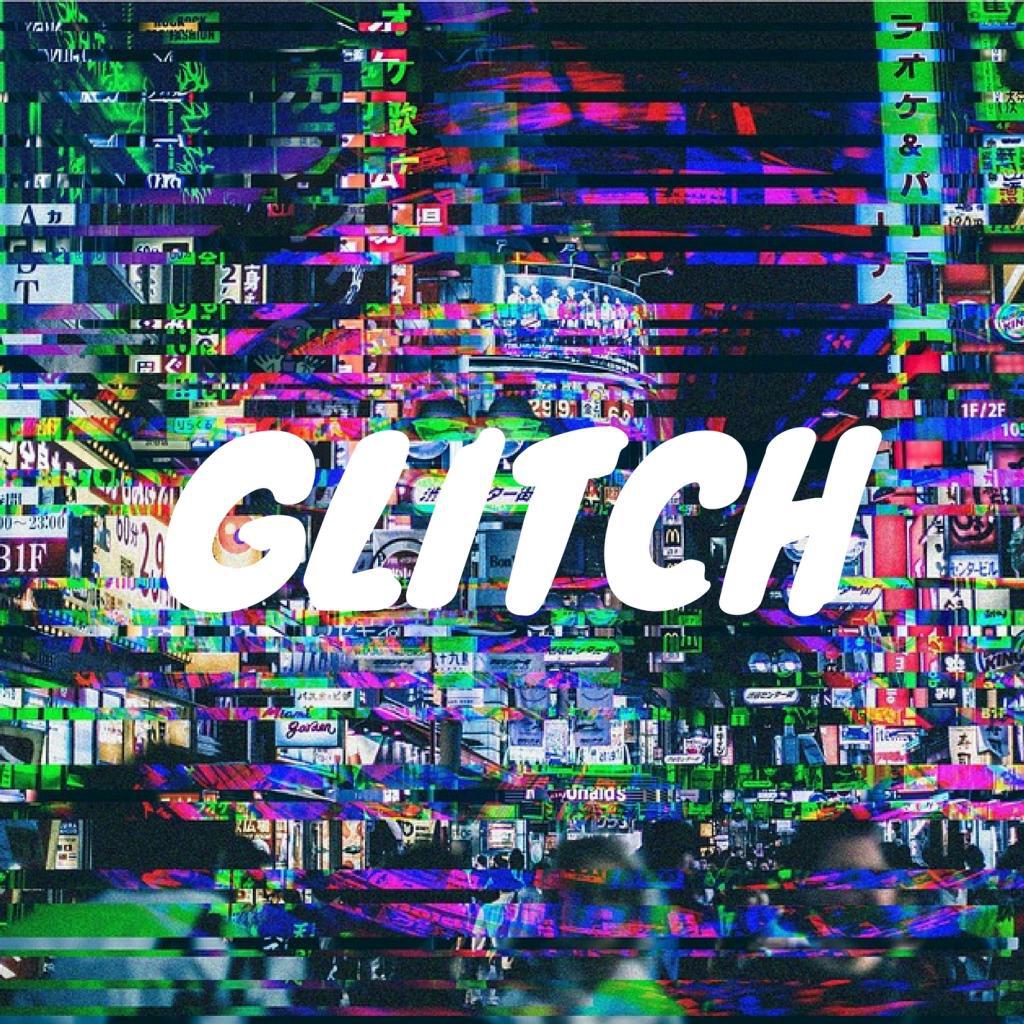 Glitch