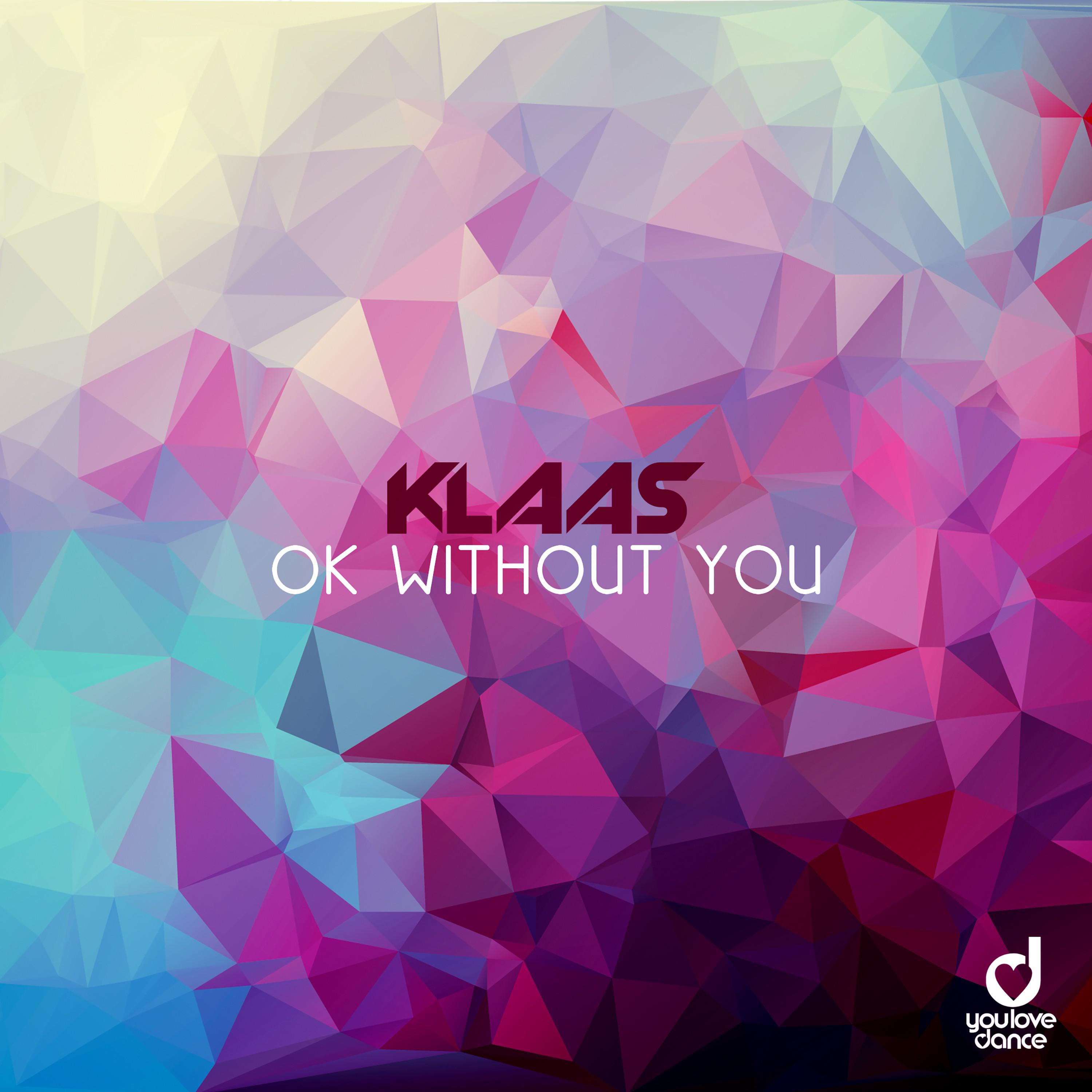 Ok Without You (Extended Mix)