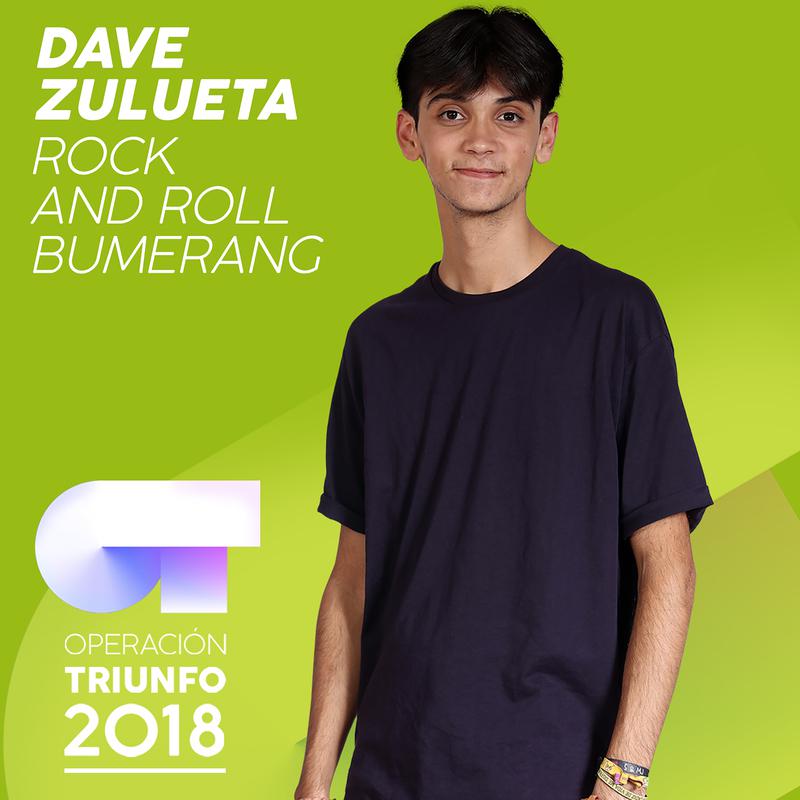 Rock And Roll Bumerang Operacio n Triunfo 2018