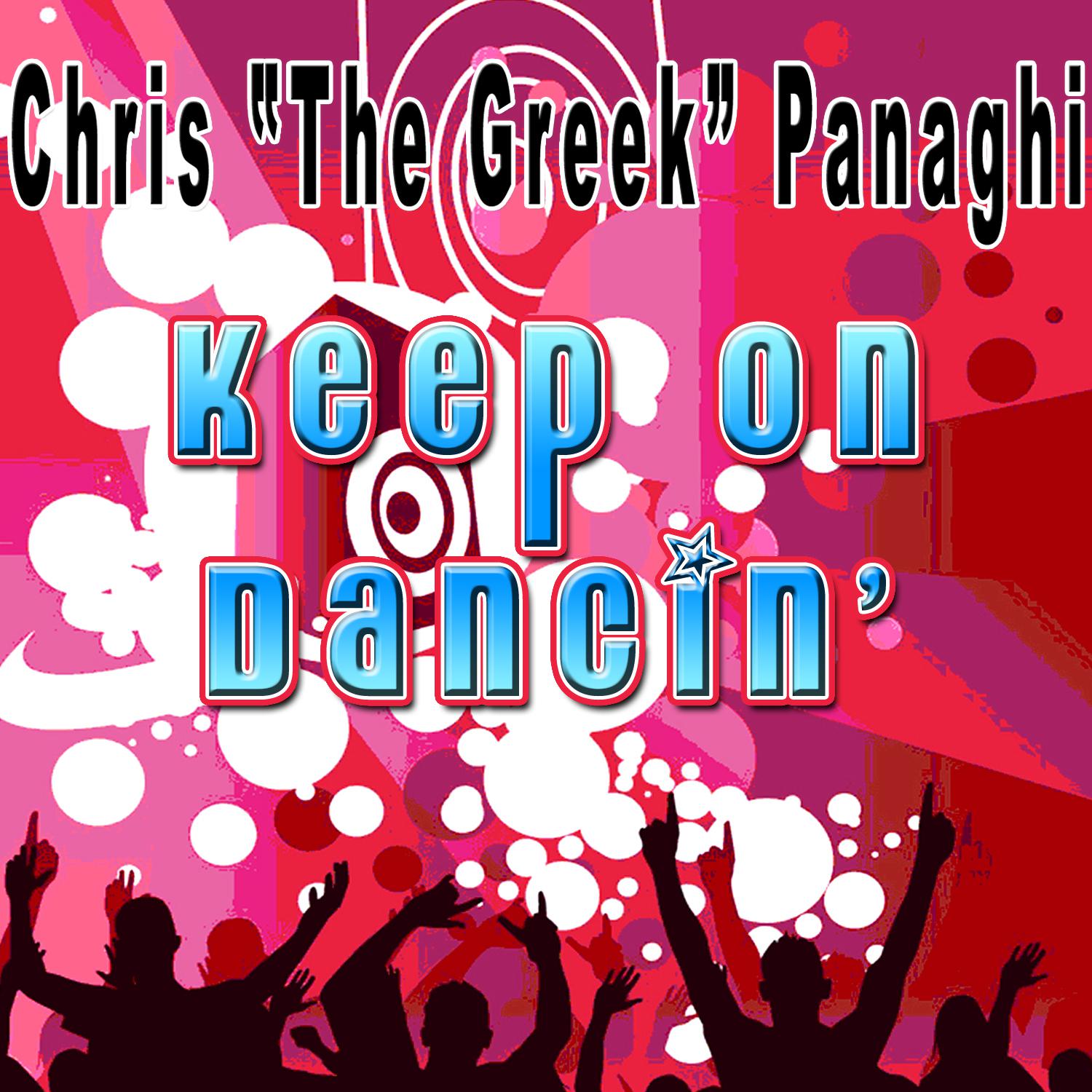 Keep On Dancin' (Chris "The Greek" Panaghi Radio Mix)