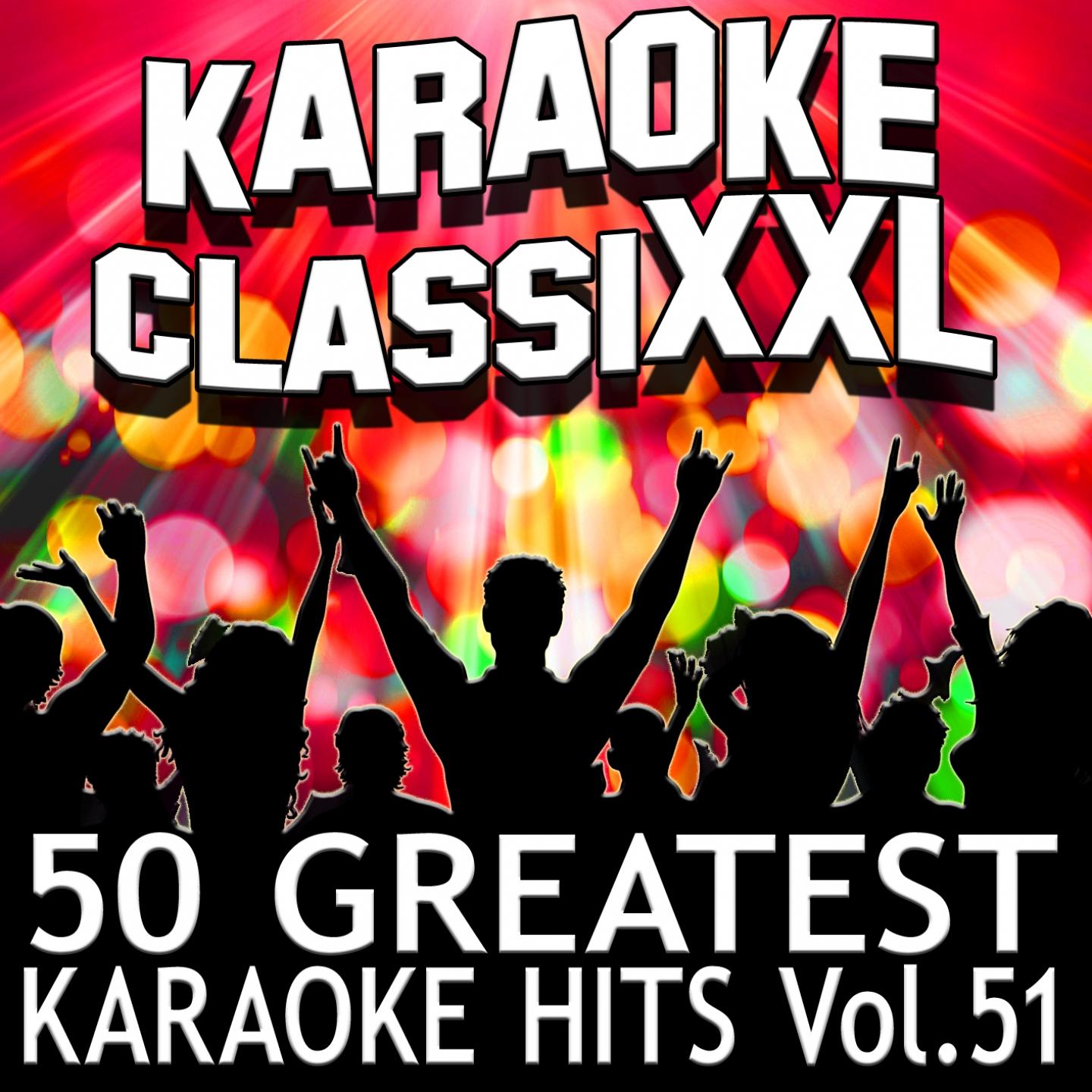 50 Greatest Karaoke Hits, Vol. 51 (Karaoke Version)