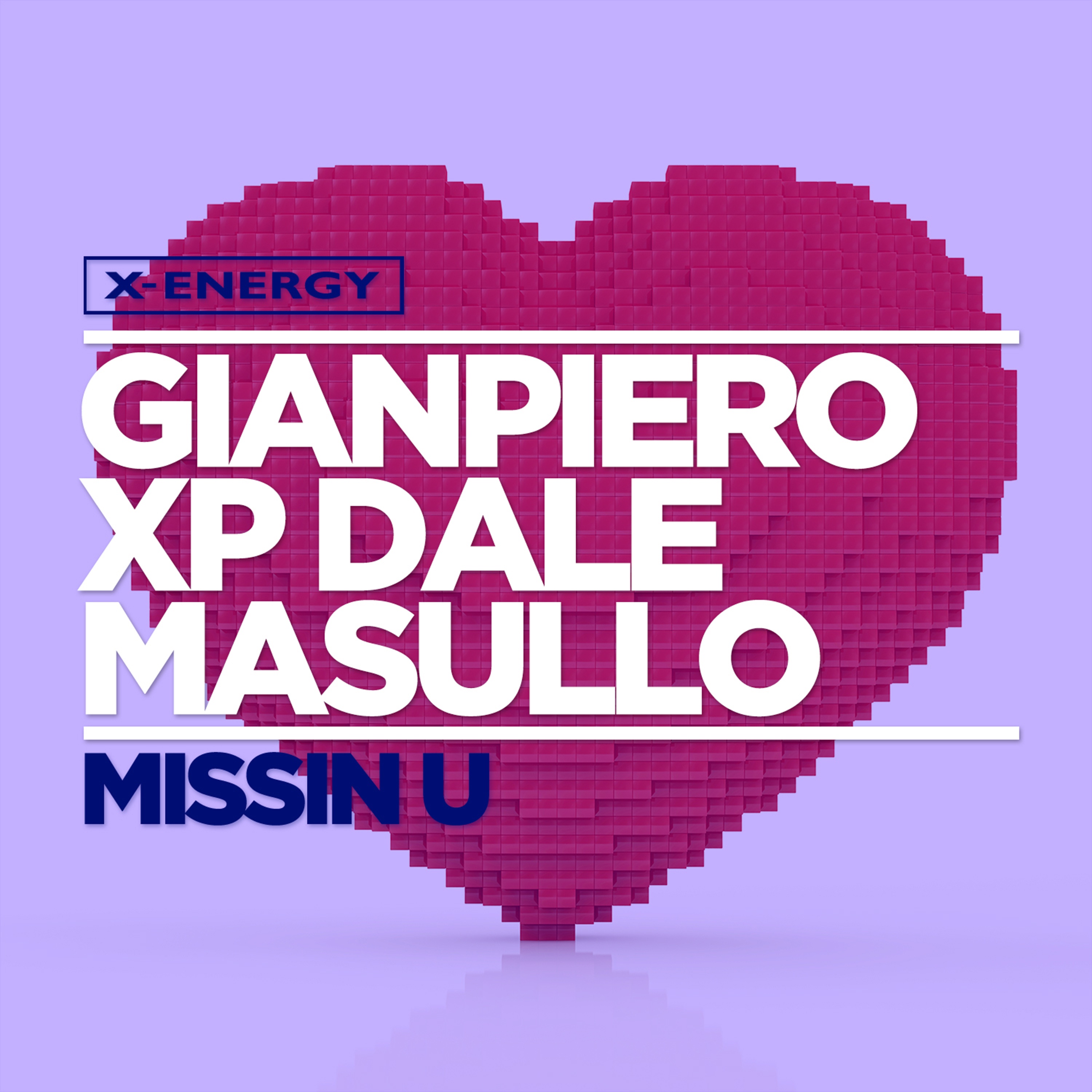 Missin U (Gianpiero Xp Remix)