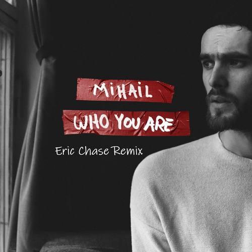 Who You Are (Eric Chase Remix)