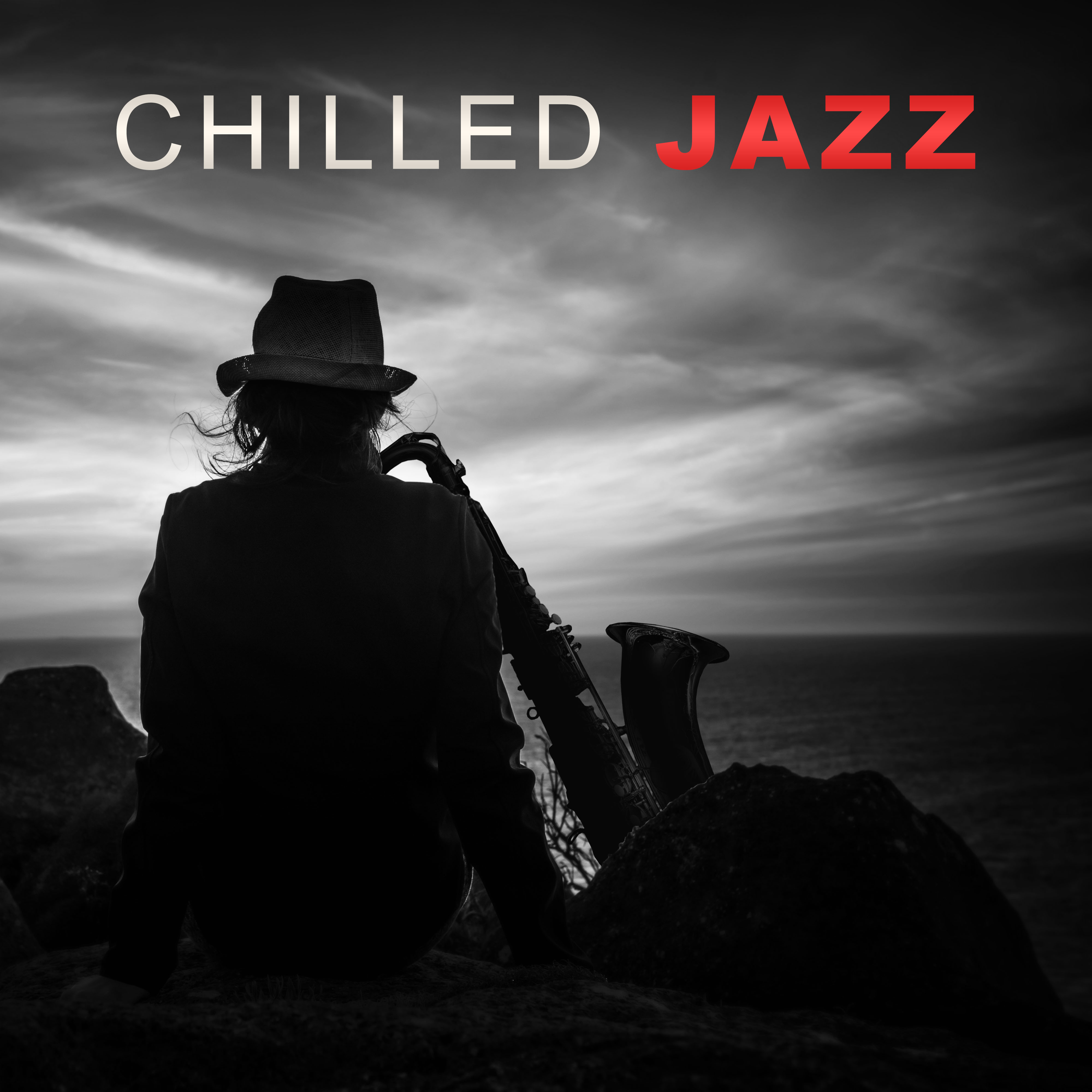 Chilled Jazz  Best Songs of Smooth Jazz, Chilled Jazz, Background Music for Relaxation, Calming Piano Sounds, Jazz Music