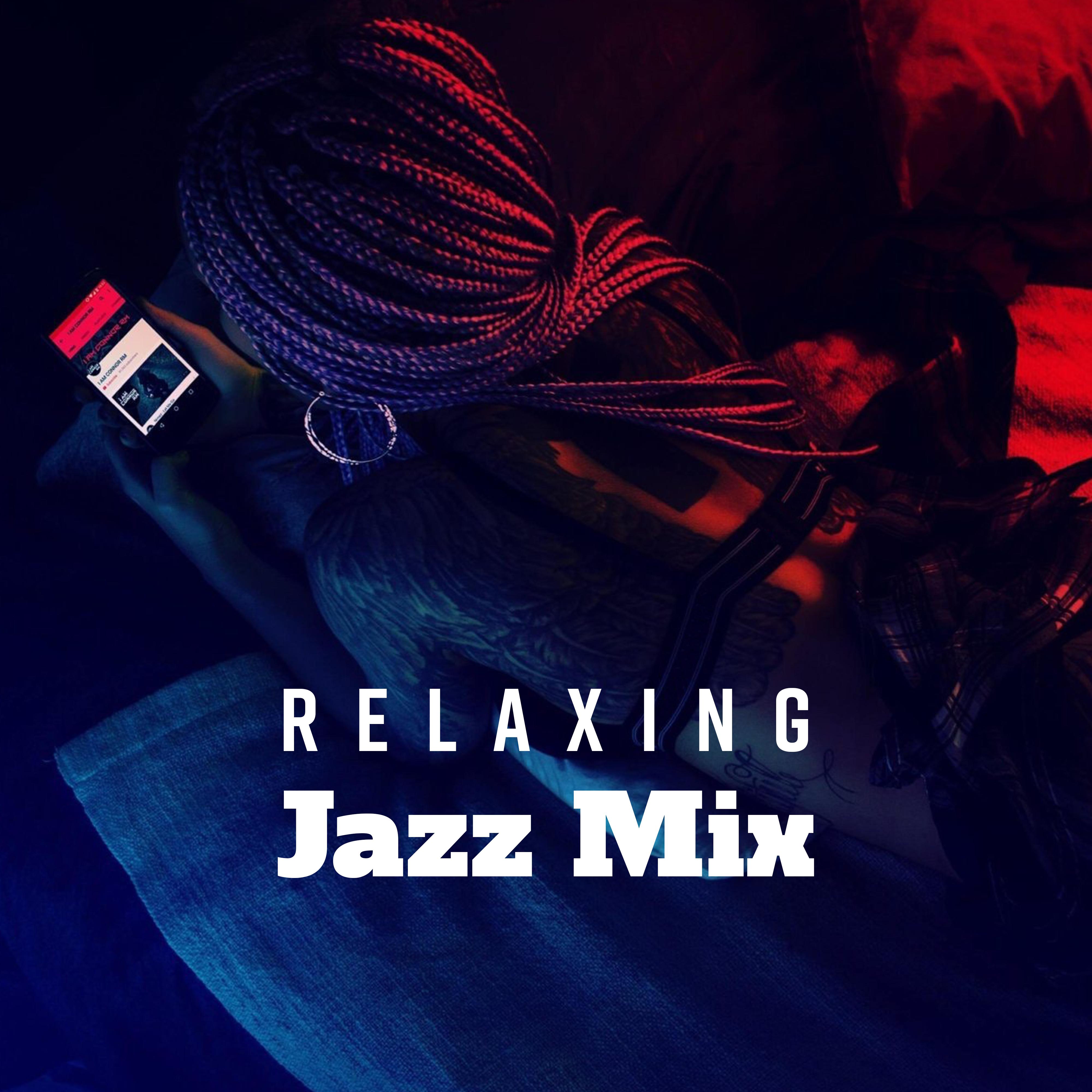 Relaxing Jazz Mix