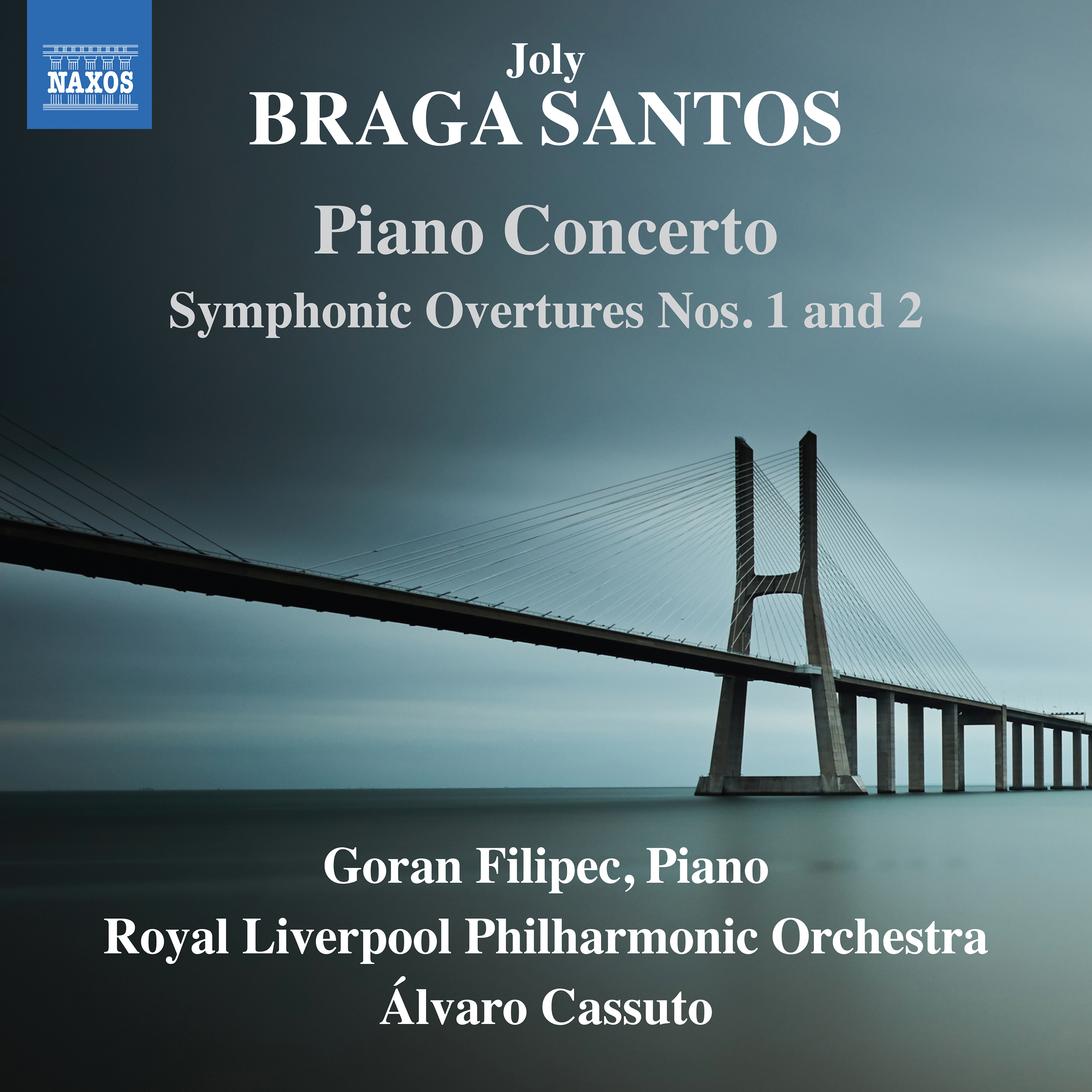 BRAGA SANTOS, J.: Piano Concerto / Symphonic Overtures Nos. 1 and 2 (Filipec, Royal Liverpool Philharmonic, Cassuto)