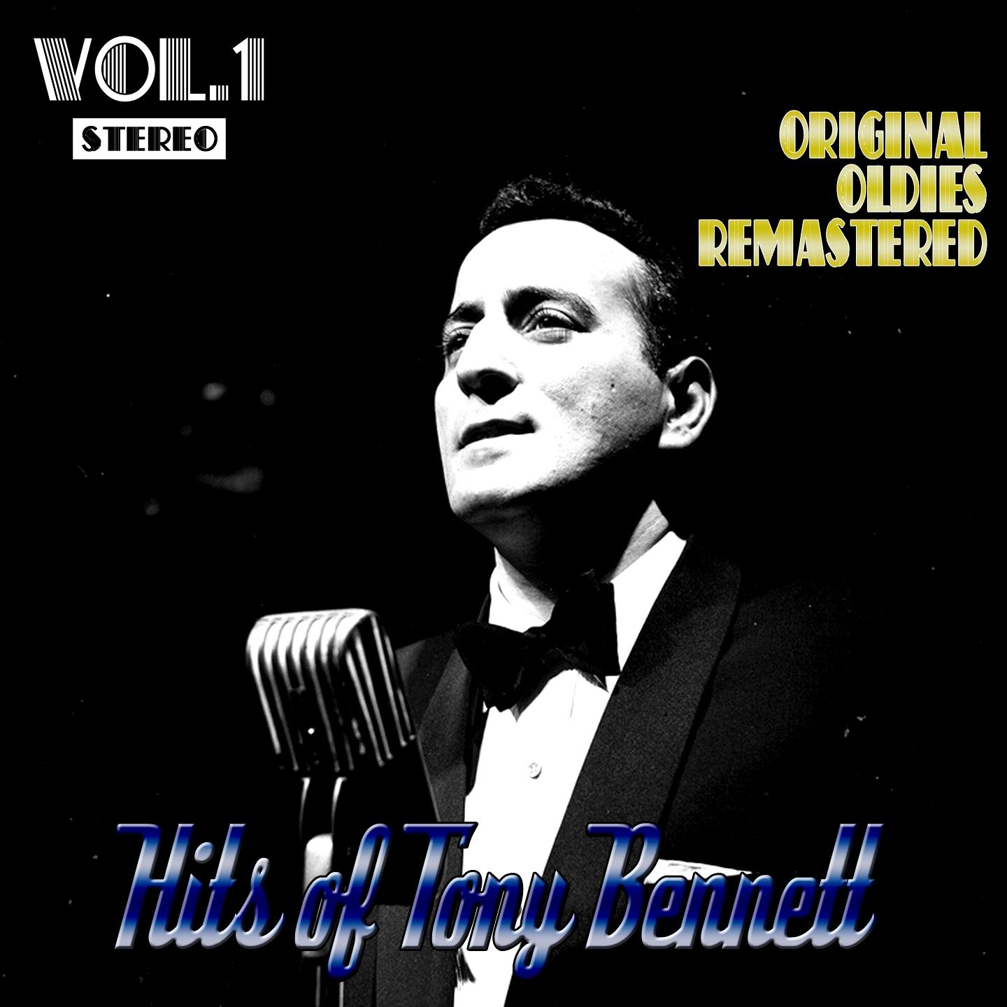 Hits of Tony Bennett, Vol. 1 (Remastered)