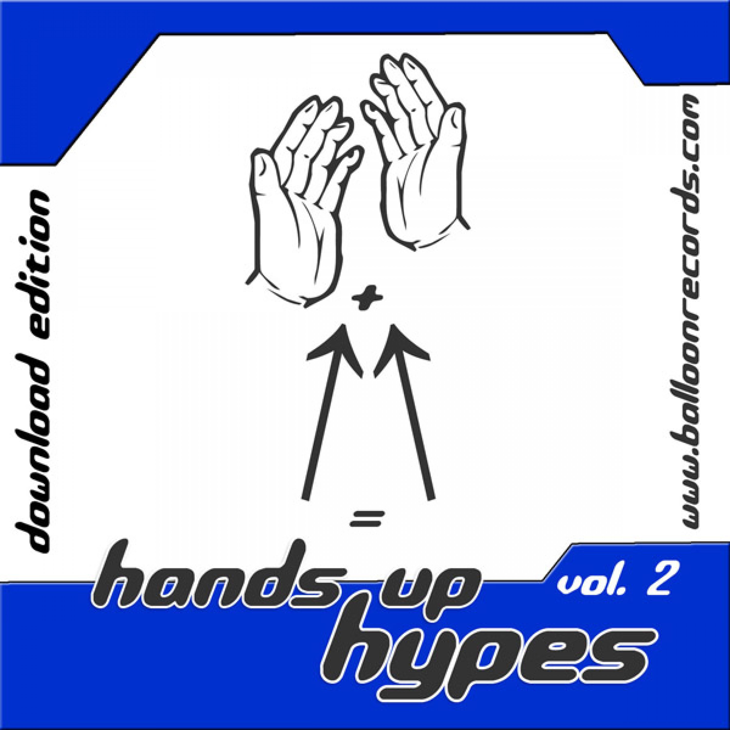 Hands Up Hypes Vol.2