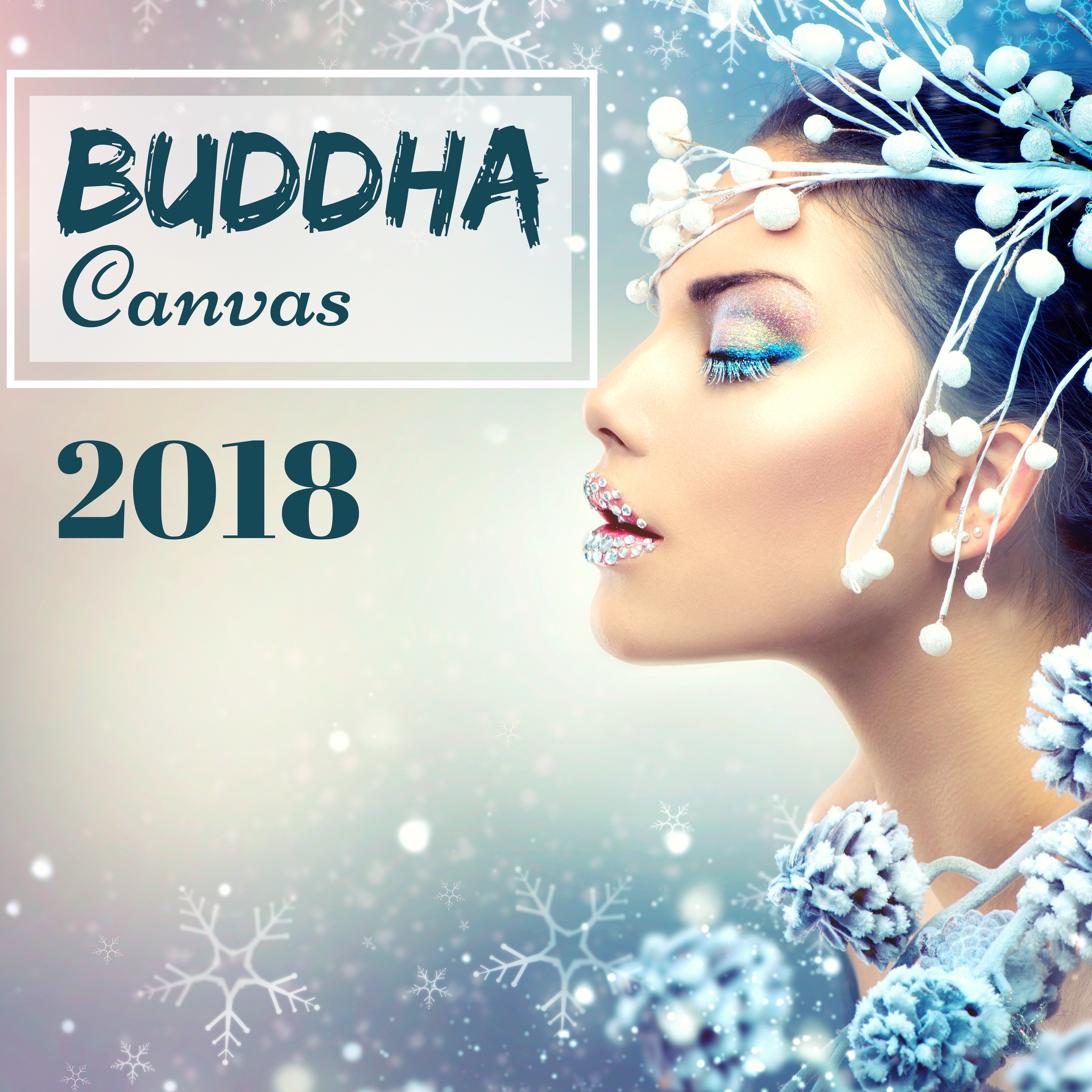 Buddha Canvas 2018 - Luxury Lounge Music CD for Chillout Cafe and Lounge Bar