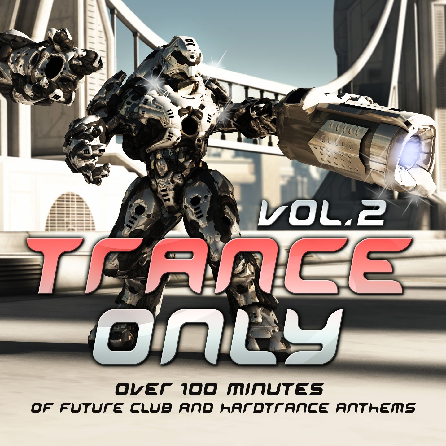 Trance Only, Vol. 2 (Over 100 Minutes of Future Club and Hardtrance Anthems)