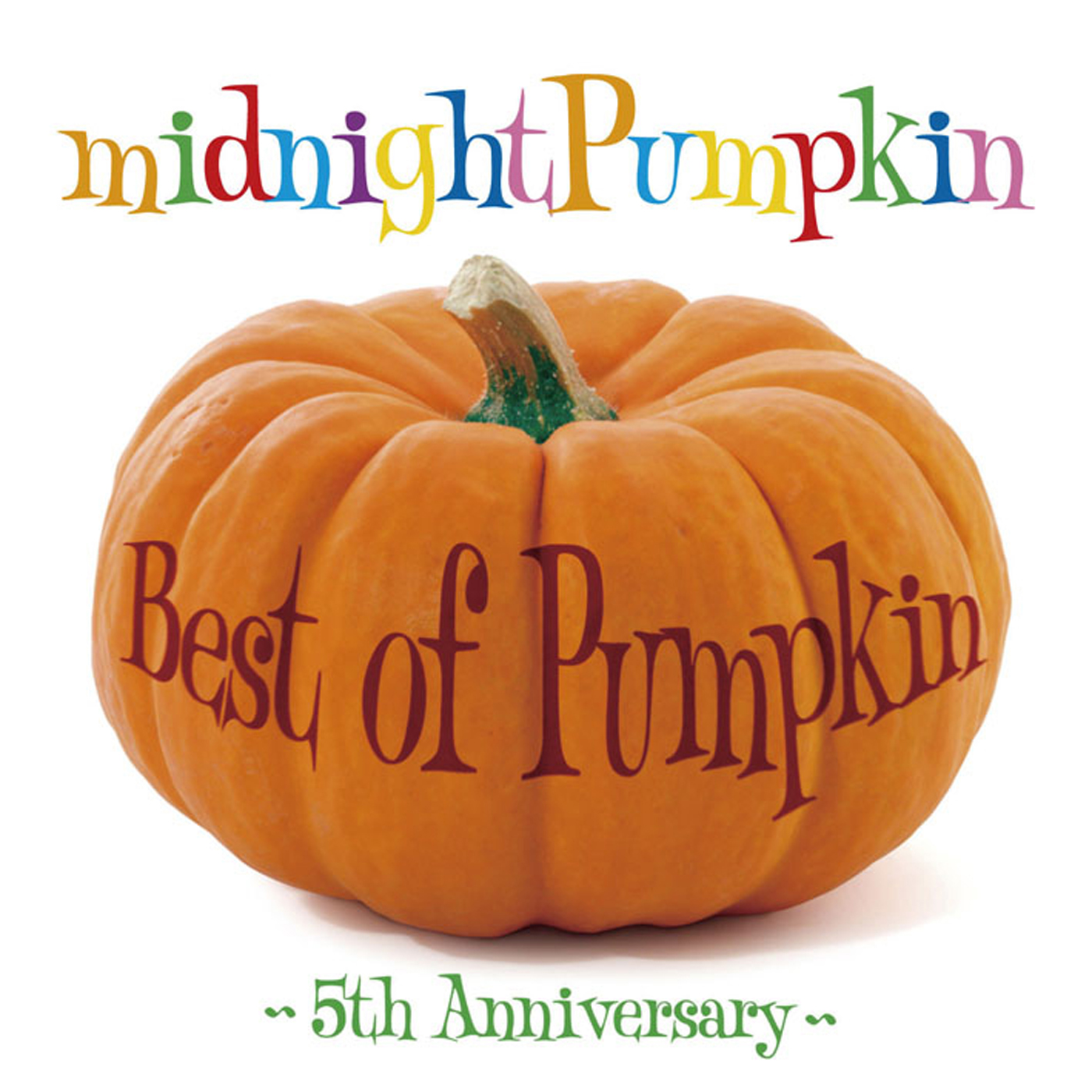 Best of Pumpkin 5th Anniversary