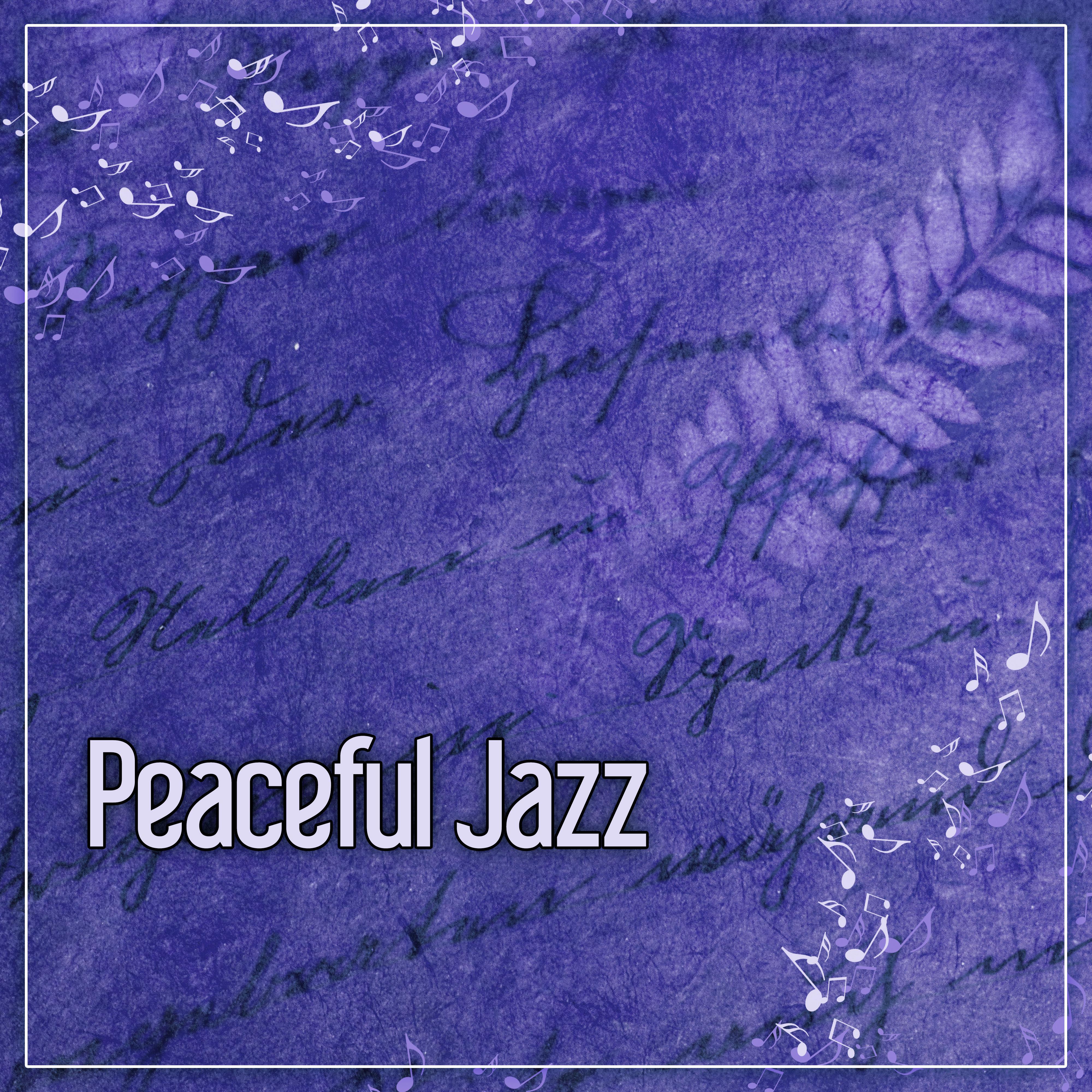 Peaceful Jazz  Soft Piano Jazz, Mellow Sounds for Stress Relief, Background Music to Relax, Beautiful Moments