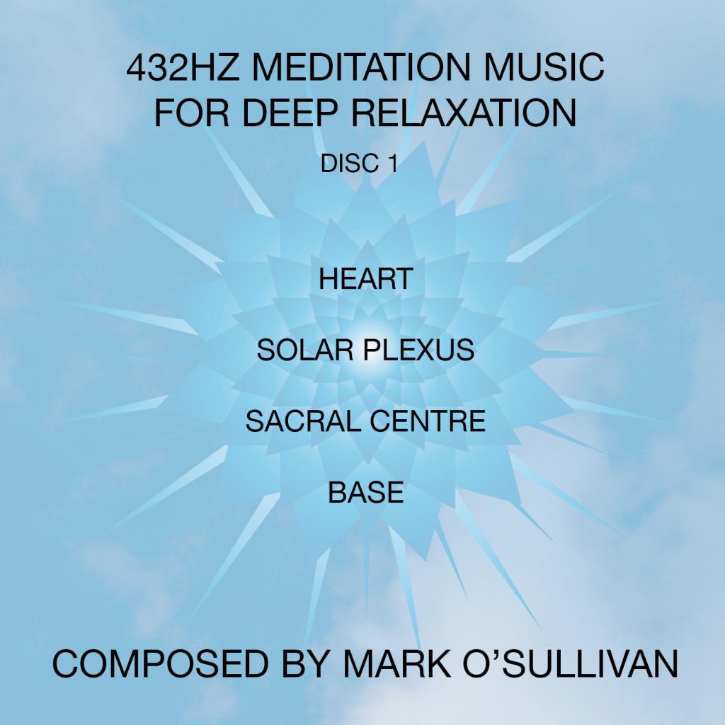 432Hz Meditation Music (Disc 1)