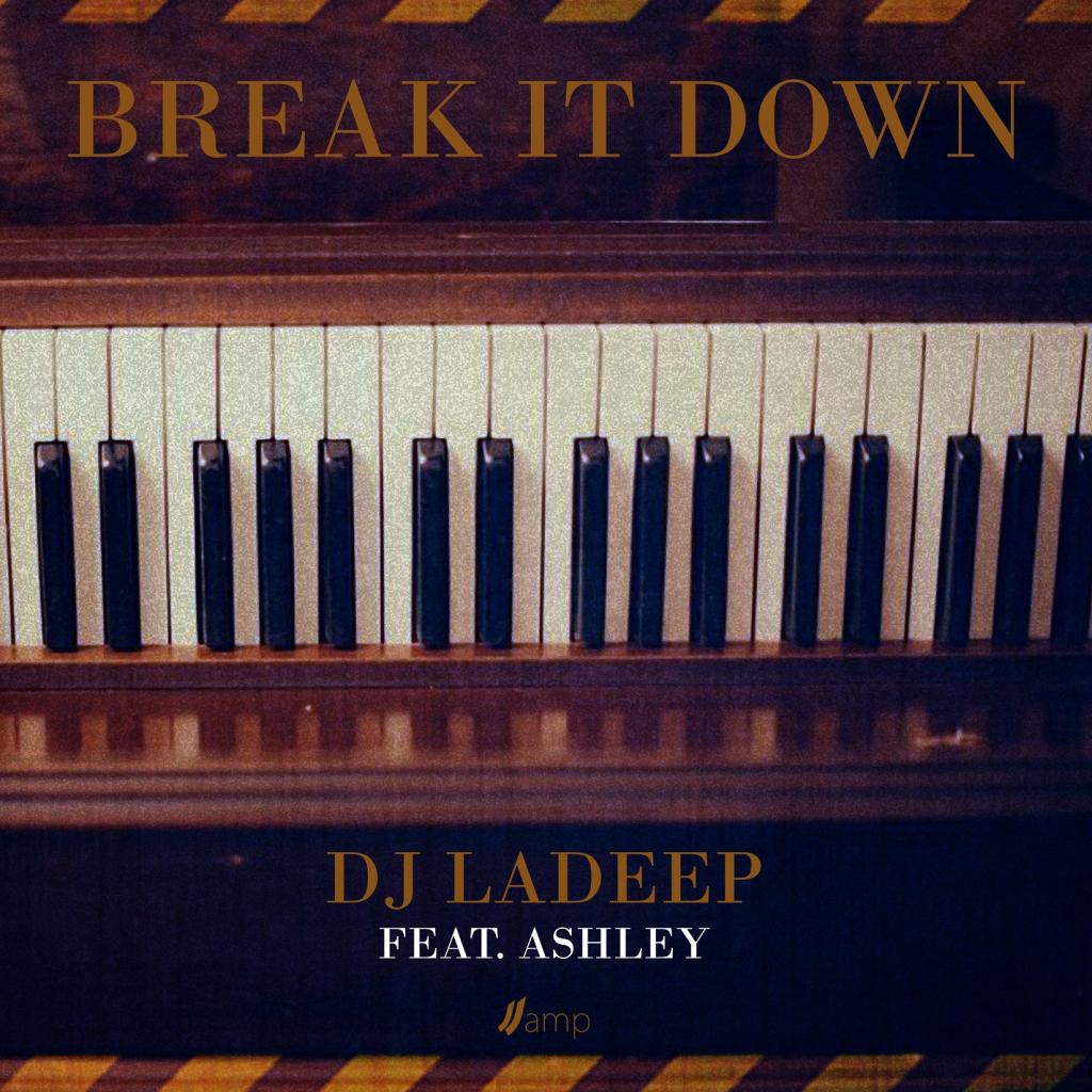 Break It Down (feat. Ashley) (Radio Edit)