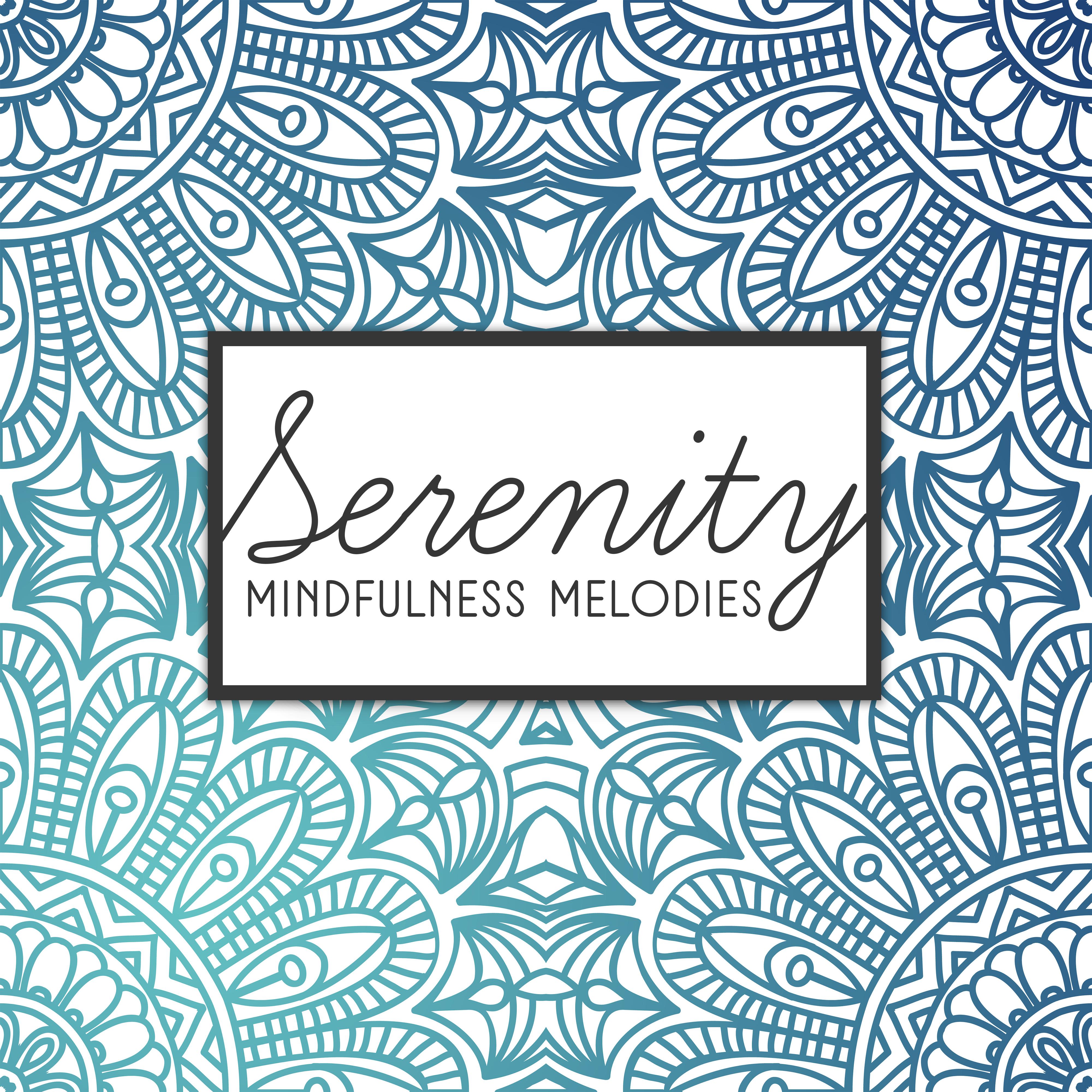 Serenity Mindfulness Melodies