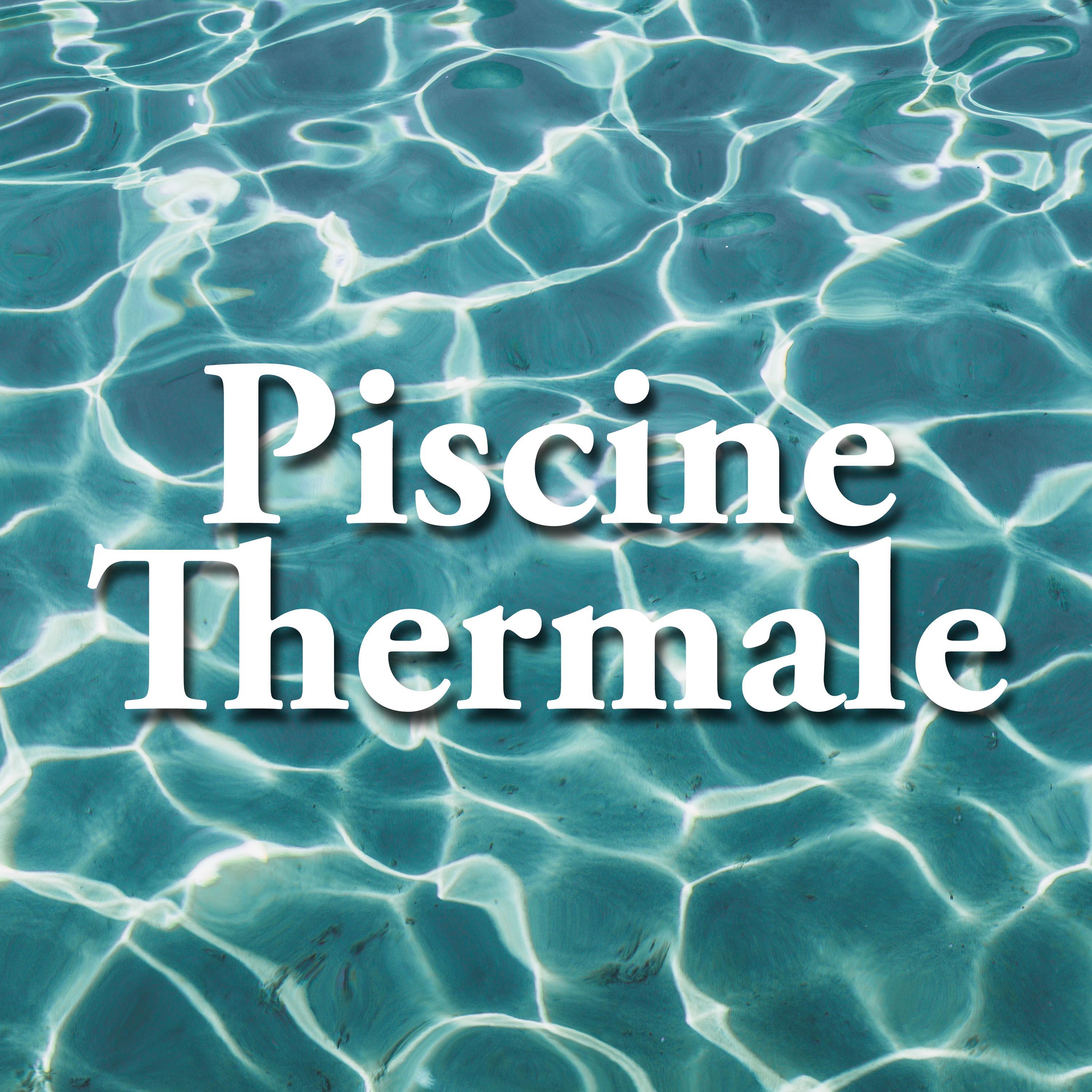 Musique Relaxante pour Piscine Thermale, Spa, Centres de bien tre