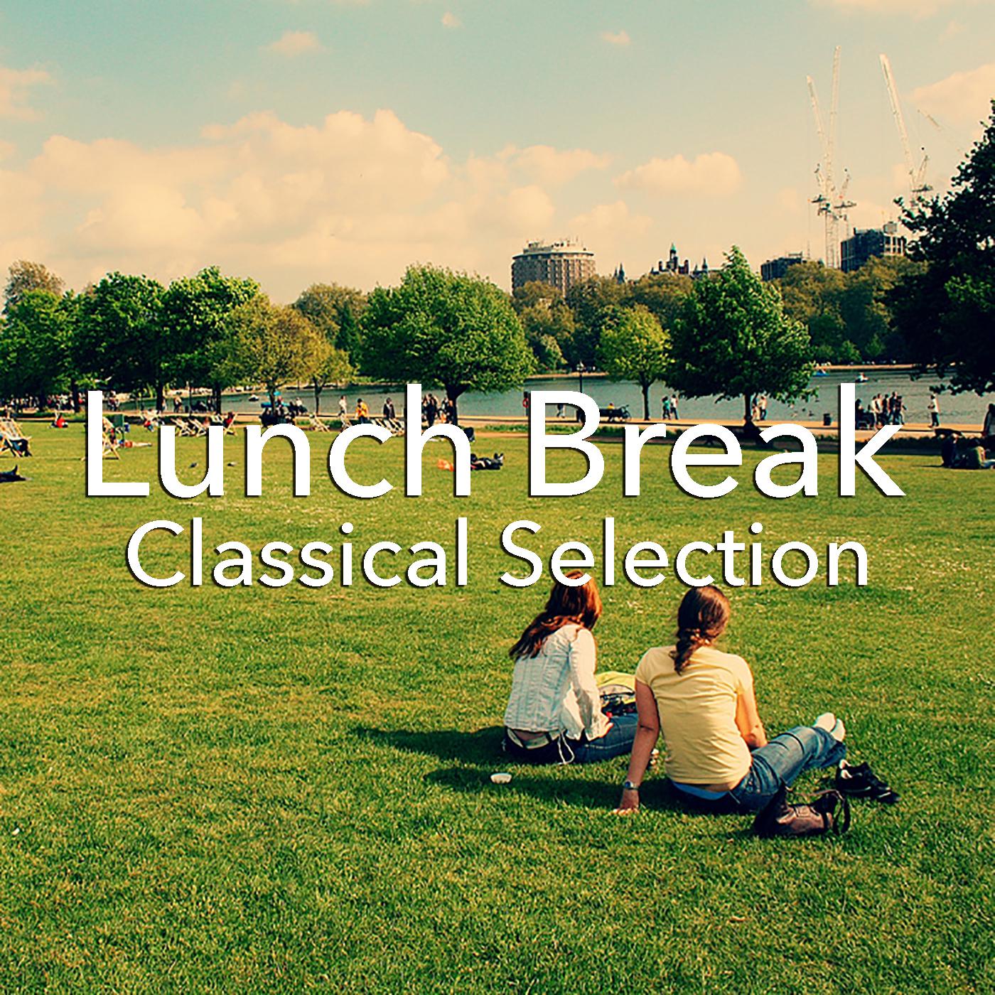 Lunch Break Classical Selection