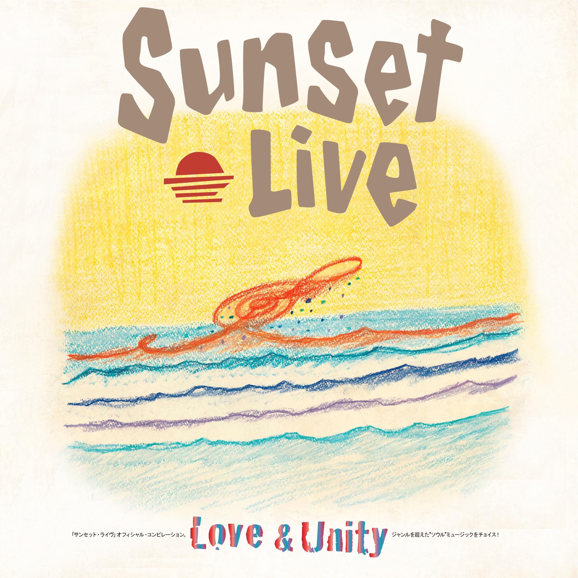 Love&Unity / Sunset Live Official Album