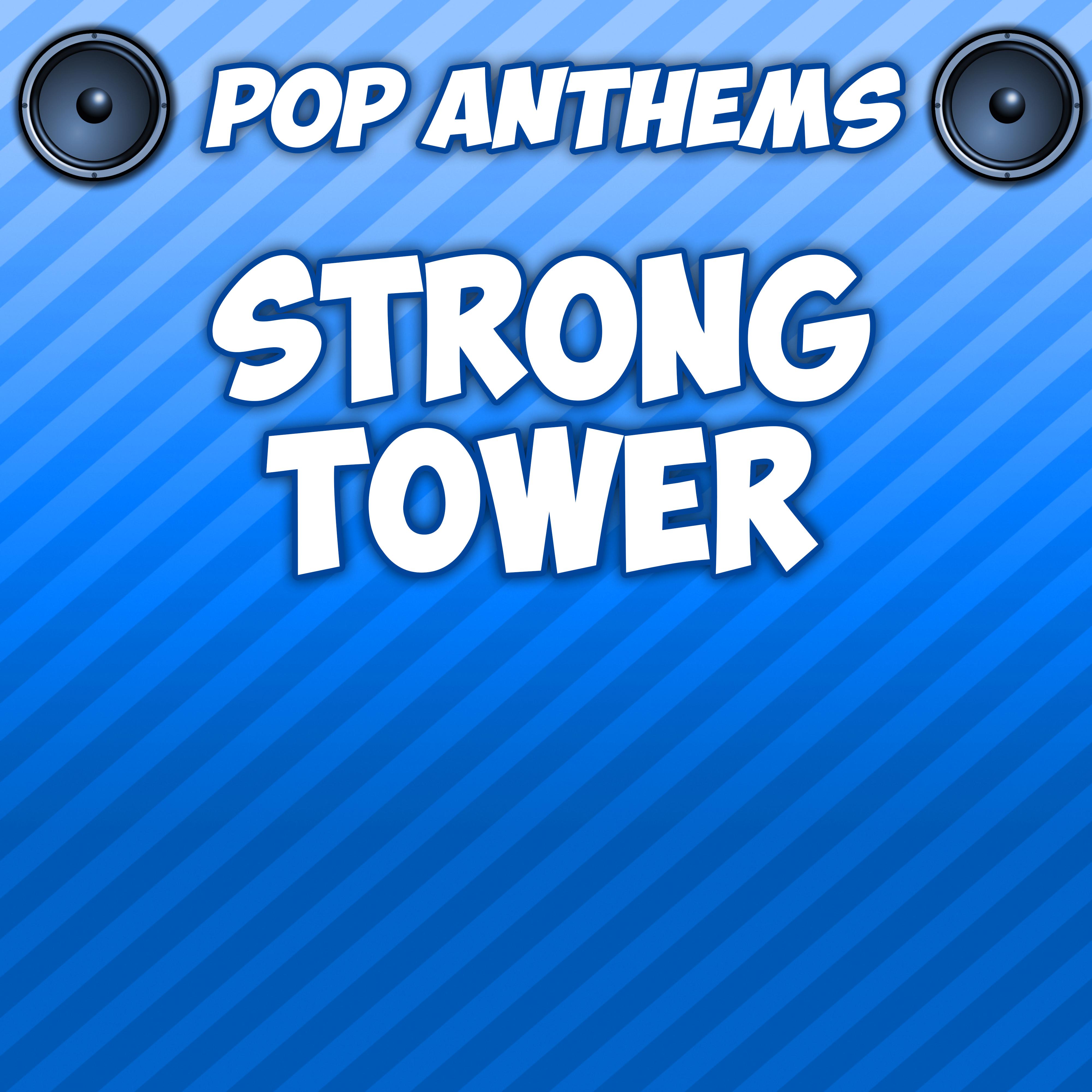 Strong Tower (Intro) [Originally Performed By Kutless]