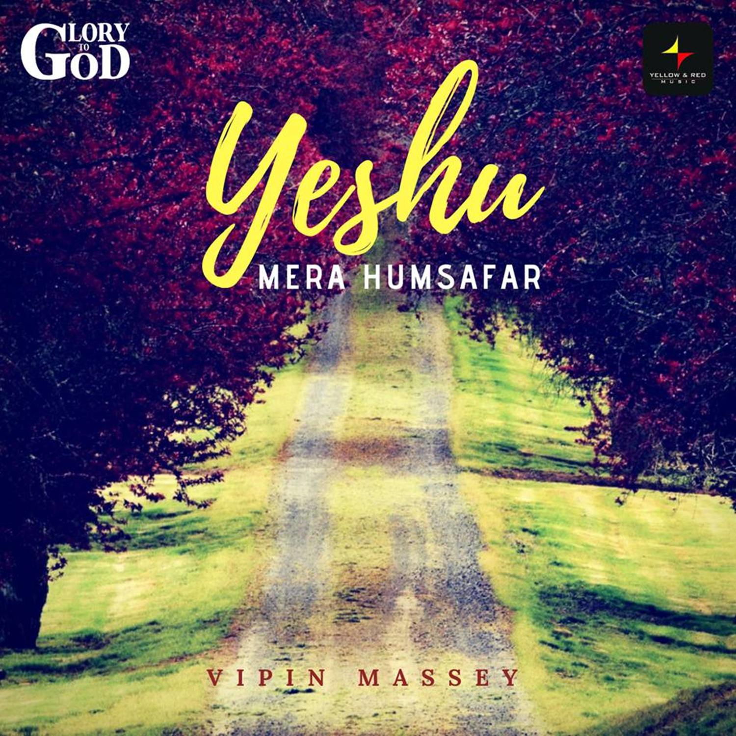 Yeshu Mera Humsafar - Single