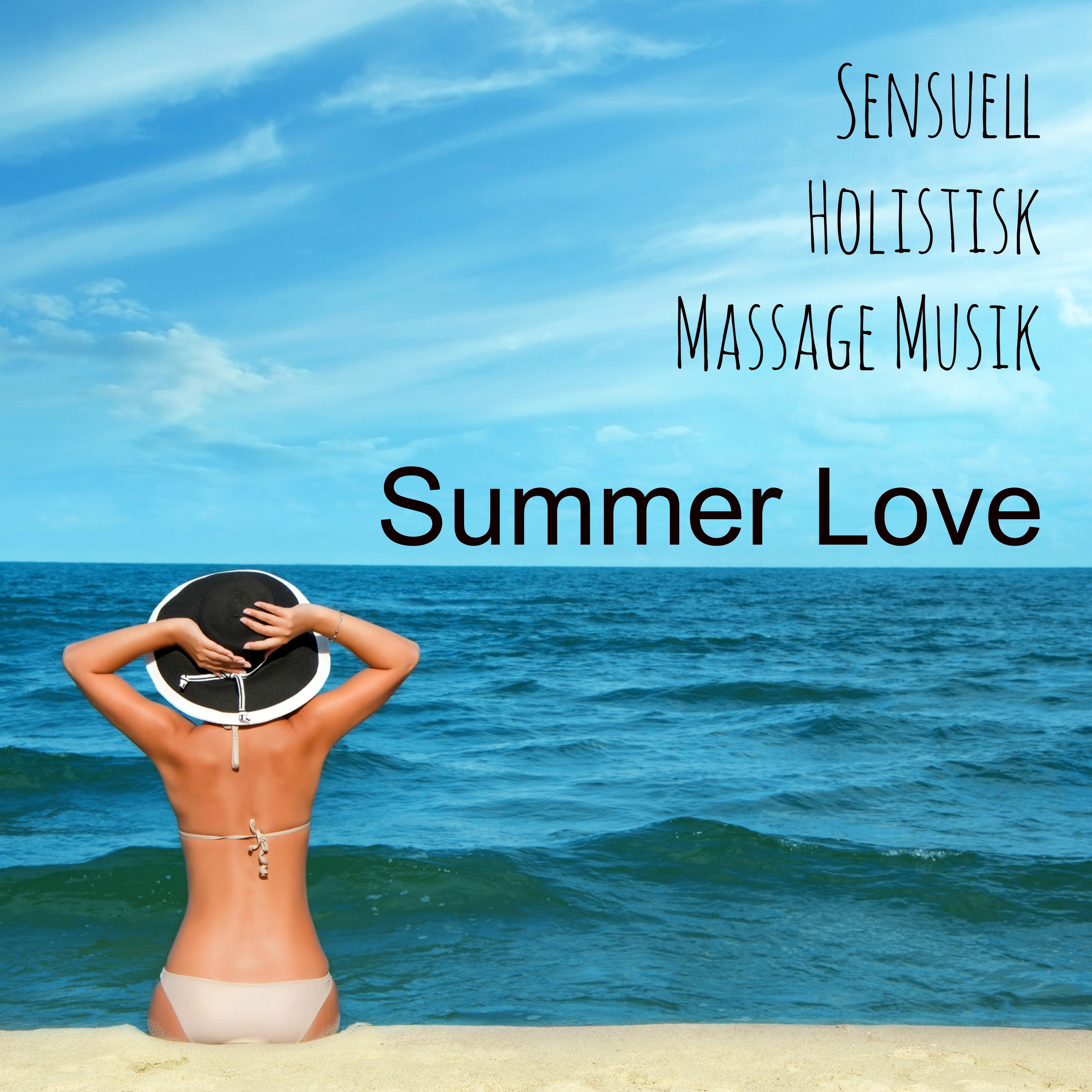 Summer Love - Sensuell Holistisk Massage Musik med Lounge Chill Piano Bar Instrumental Ljud