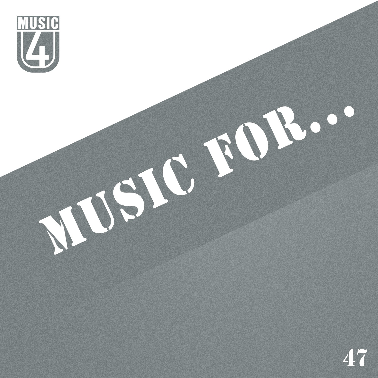 Music for..., Vol. 47