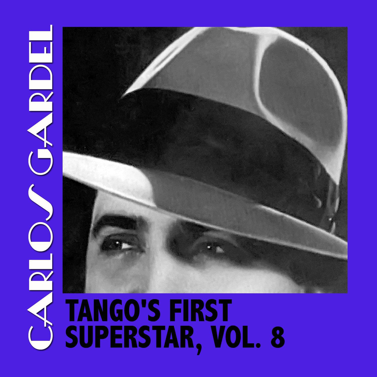 Tango's First Superstar, Vol. 8