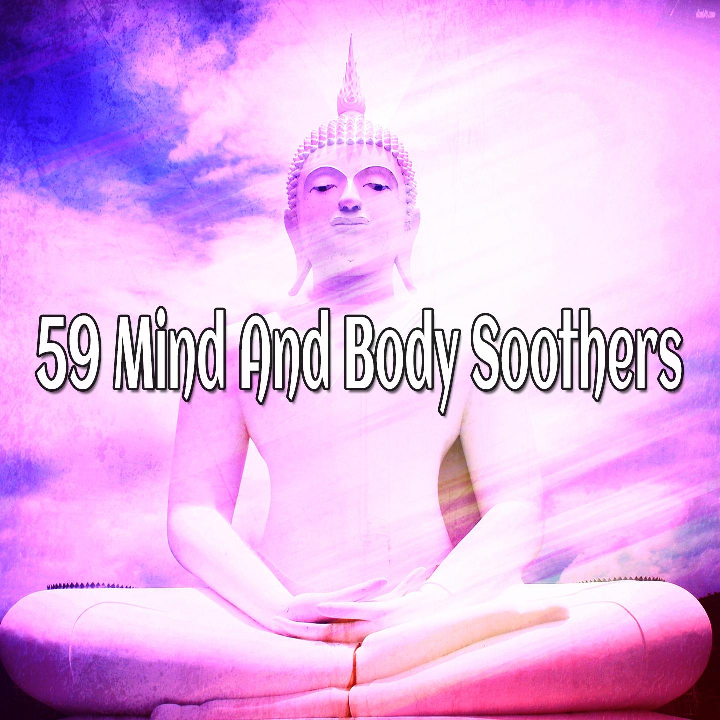 59 Mind And Body Soothers