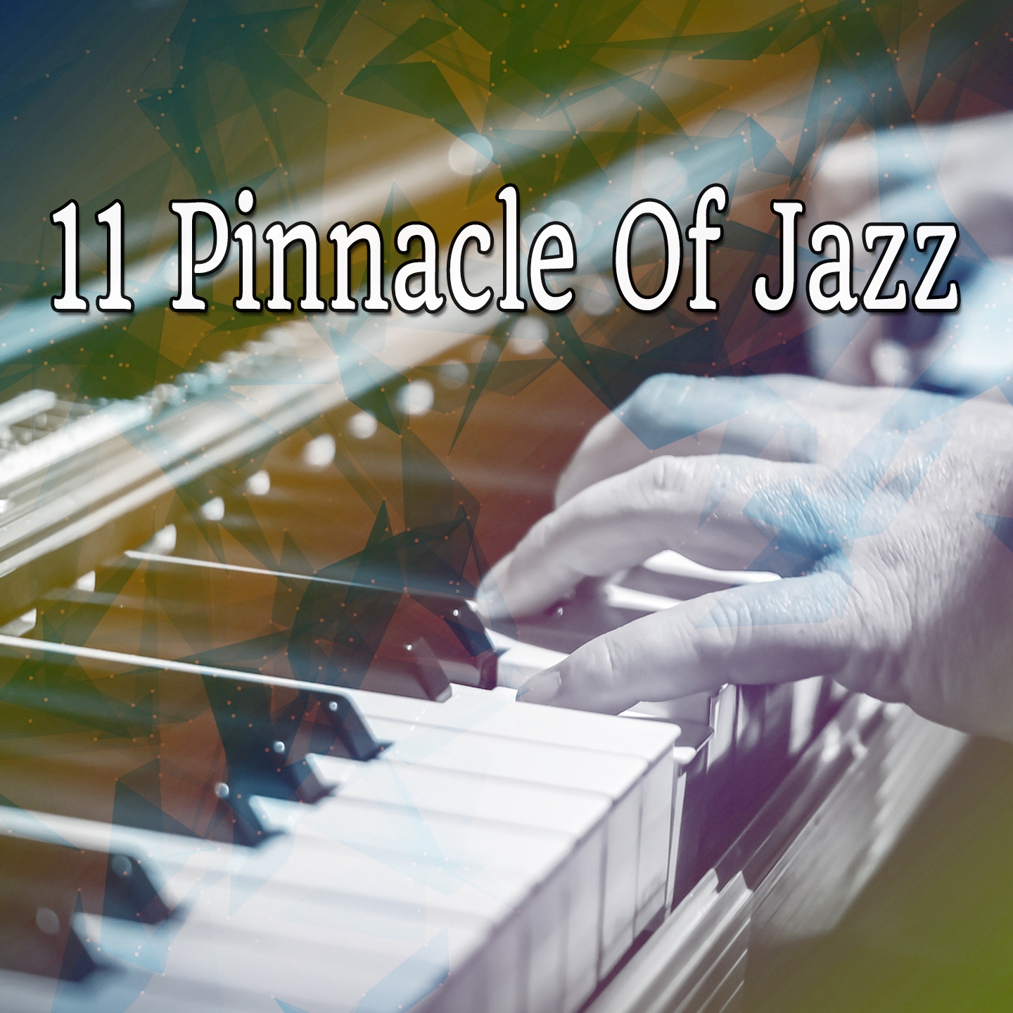 11 Pinnacle Of Jazz