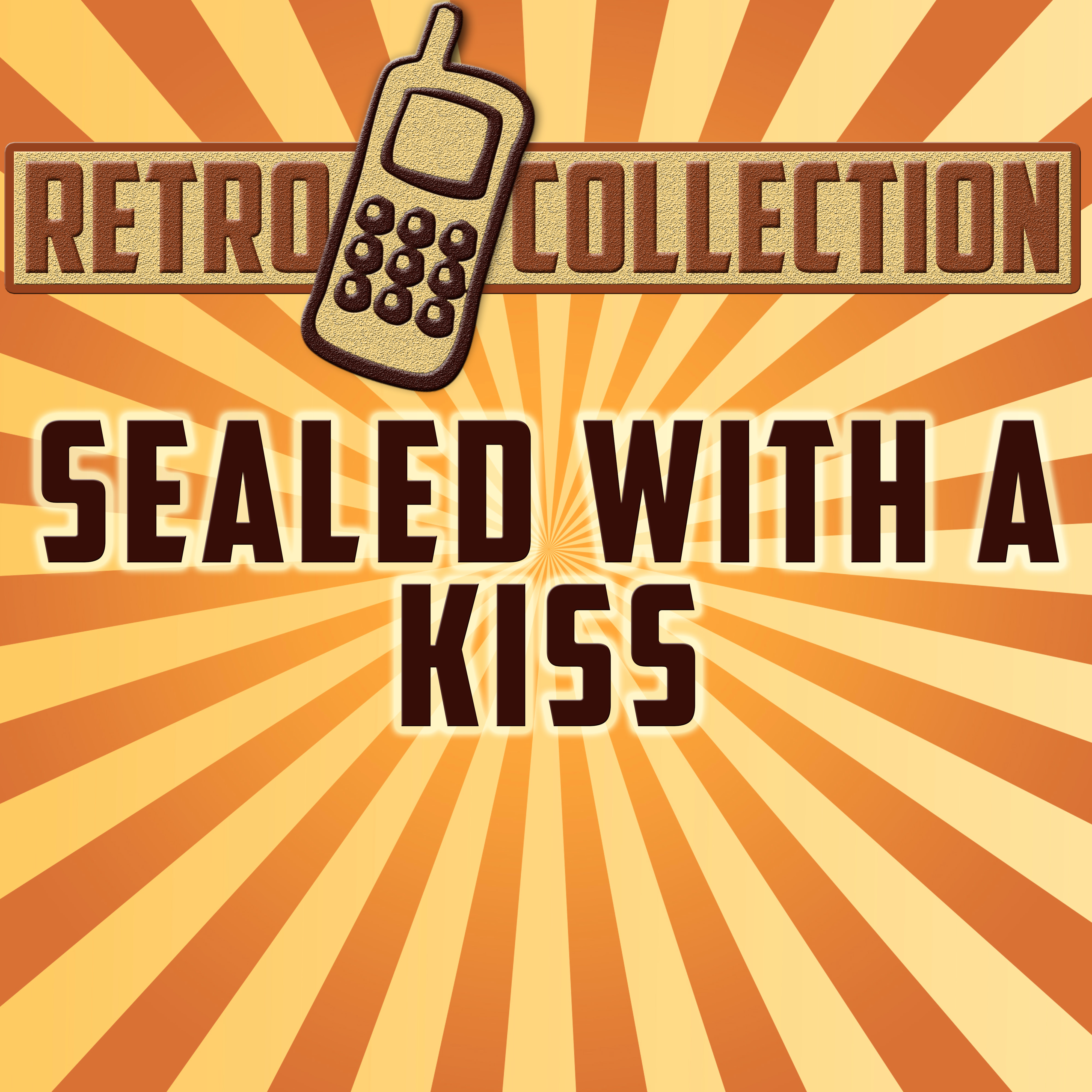 Sealed With a Kiss (Intro) [Originally Performed By Brian Hyland]