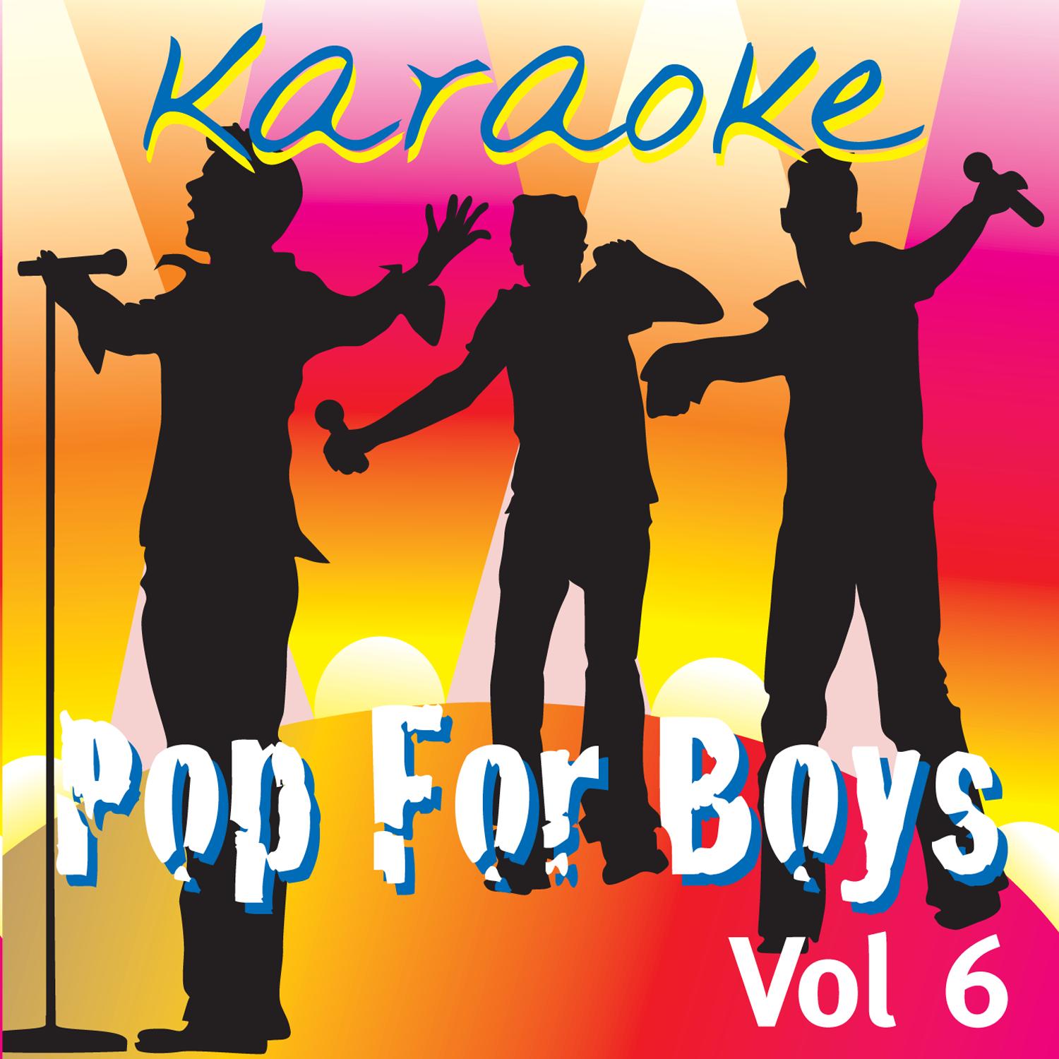 Karaoke - Pop For Boys Vol.6