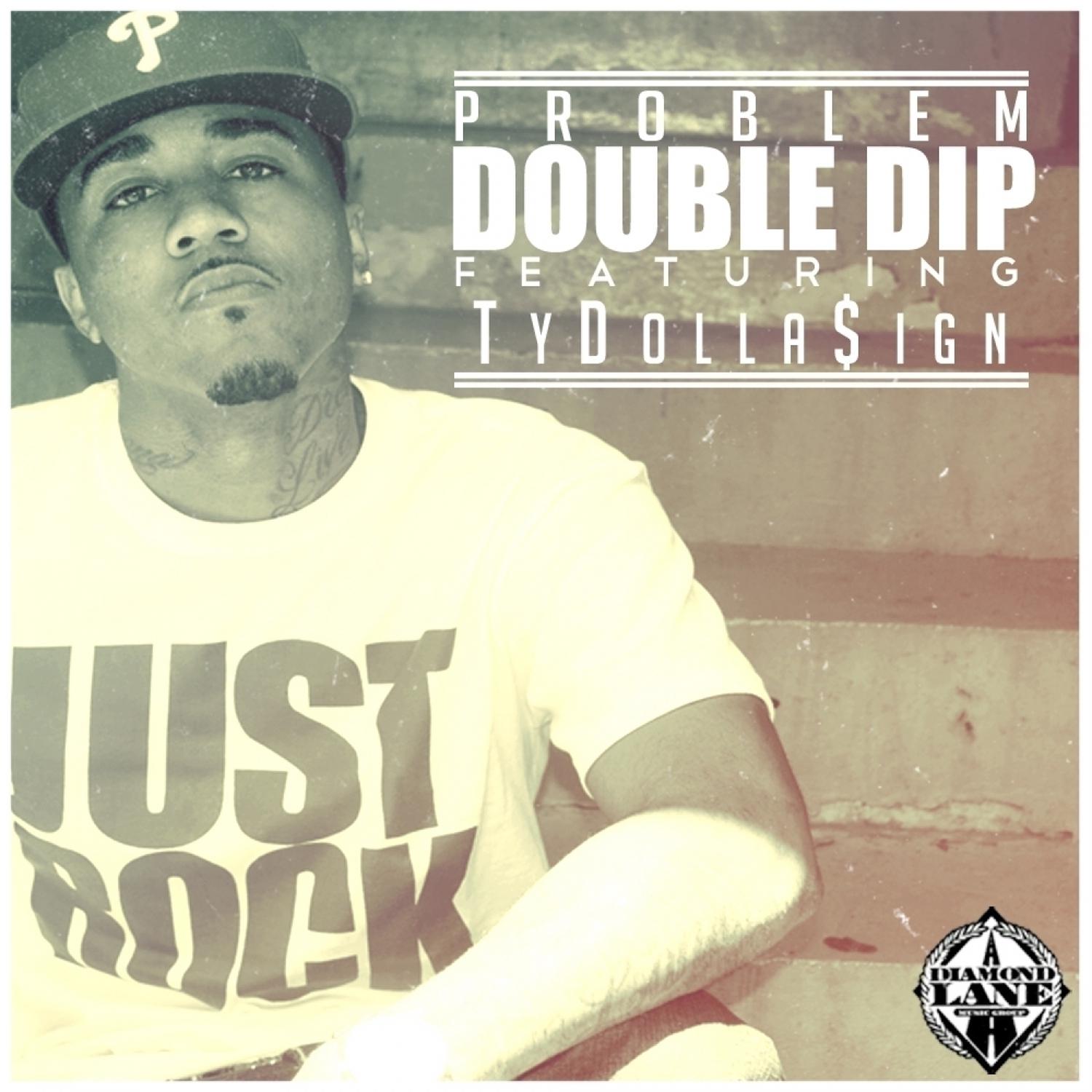 Double Dip (feat. Ty Dolla $ign)