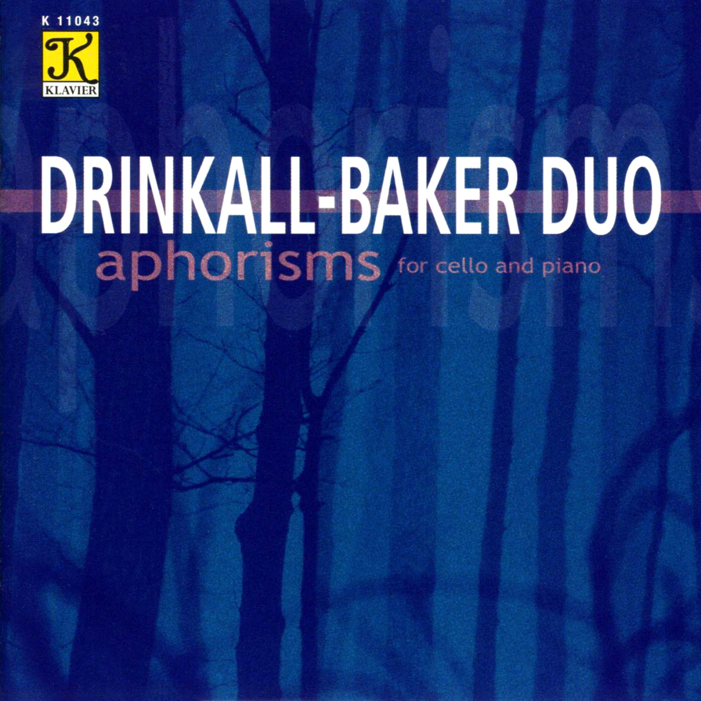 DRINKALL-BAKER DUO: Aphorisms